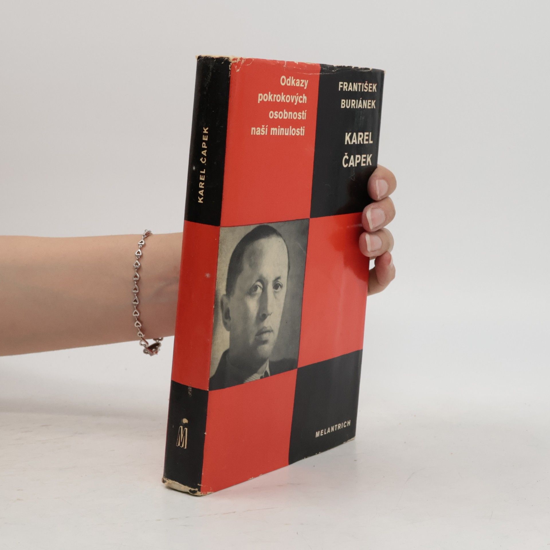 František Buriánek Odkazy pokrokových osobností naší minulosti. Karel Čapek