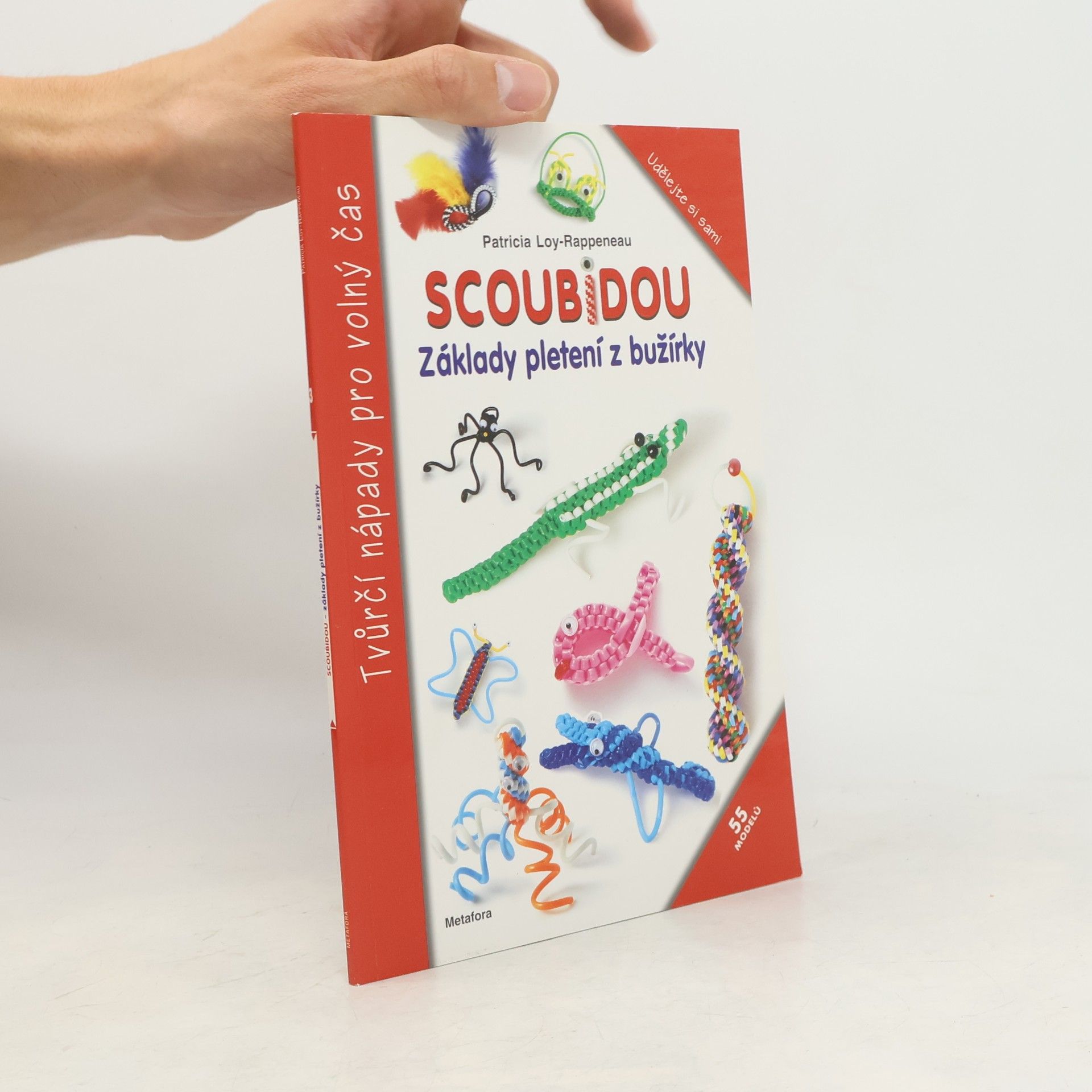 Patricia Rappeneau Scoubidou. Základy pletení z bužírky