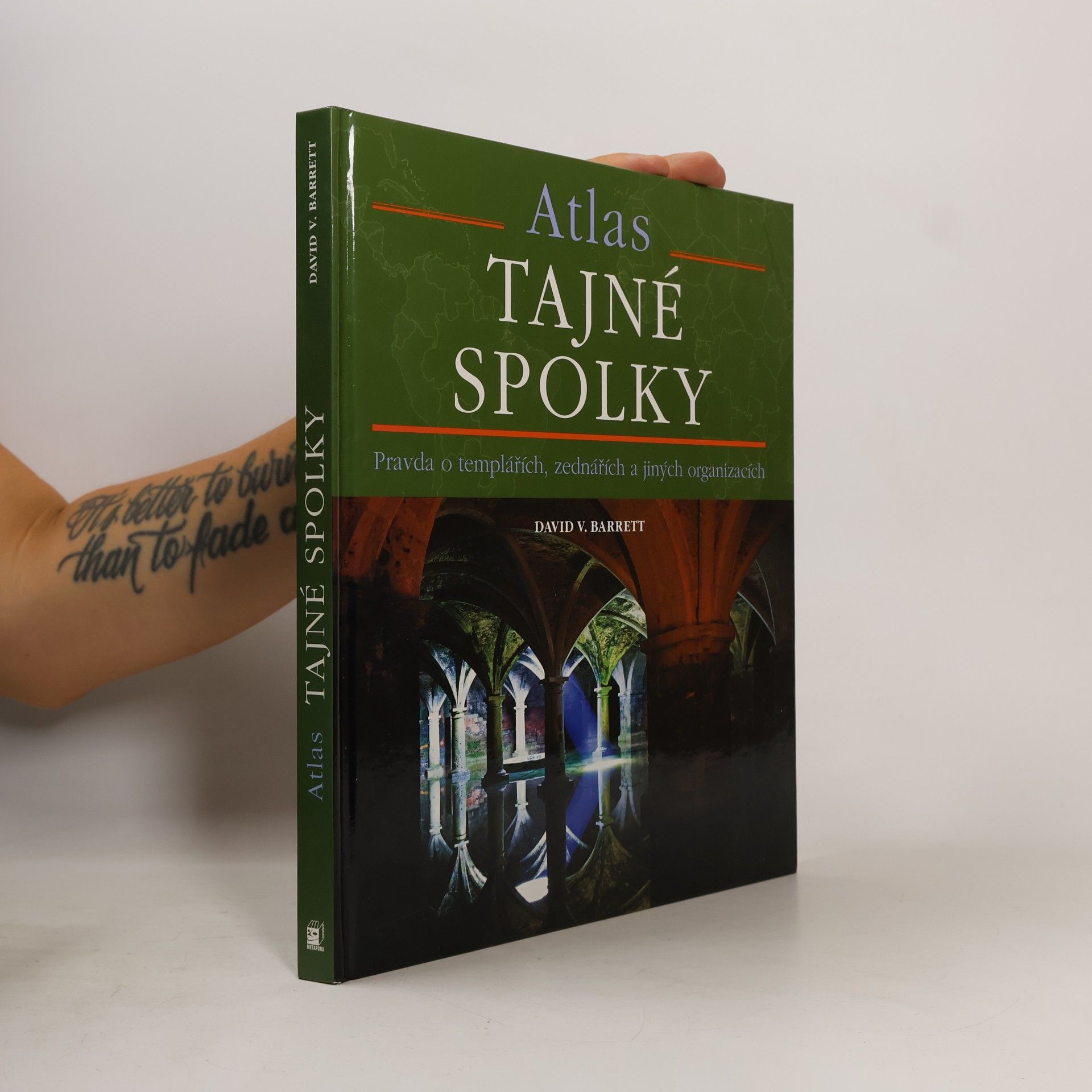 David V. Barrett Tajné spolky: Pravda o templářích, zednářích a jiných záhadných organizacích
