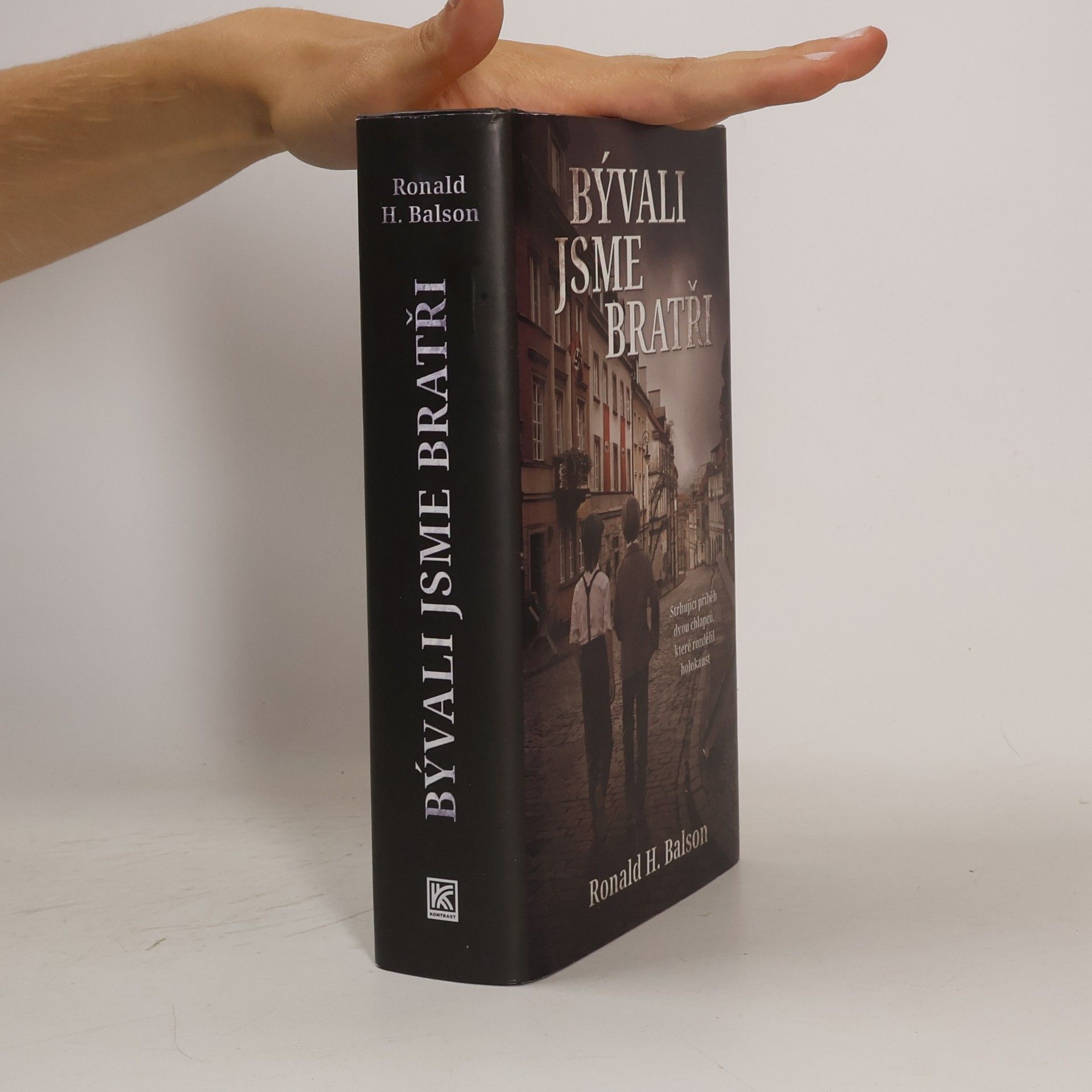 Ronald H. Balson Bývali jsme bratři