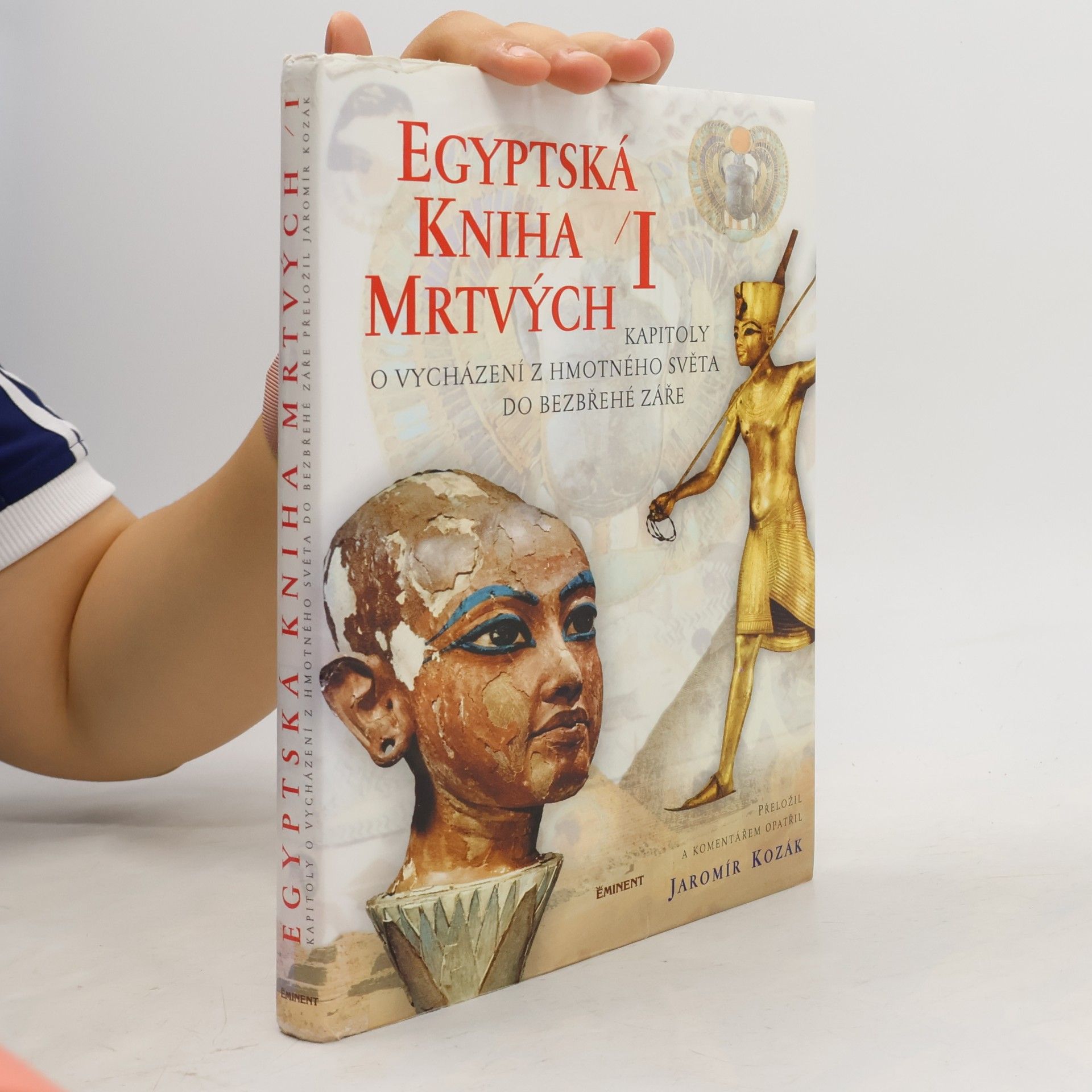 Jaromír Kozák Egyptská kniha mrtvých I.