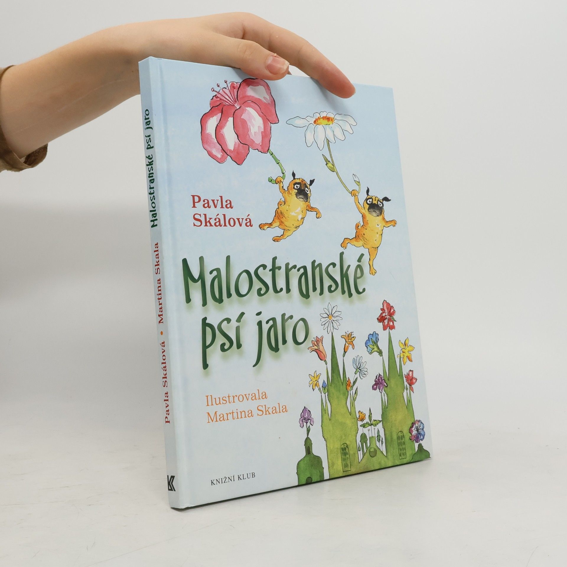 Pavla Skálová Malostranské psí jaro