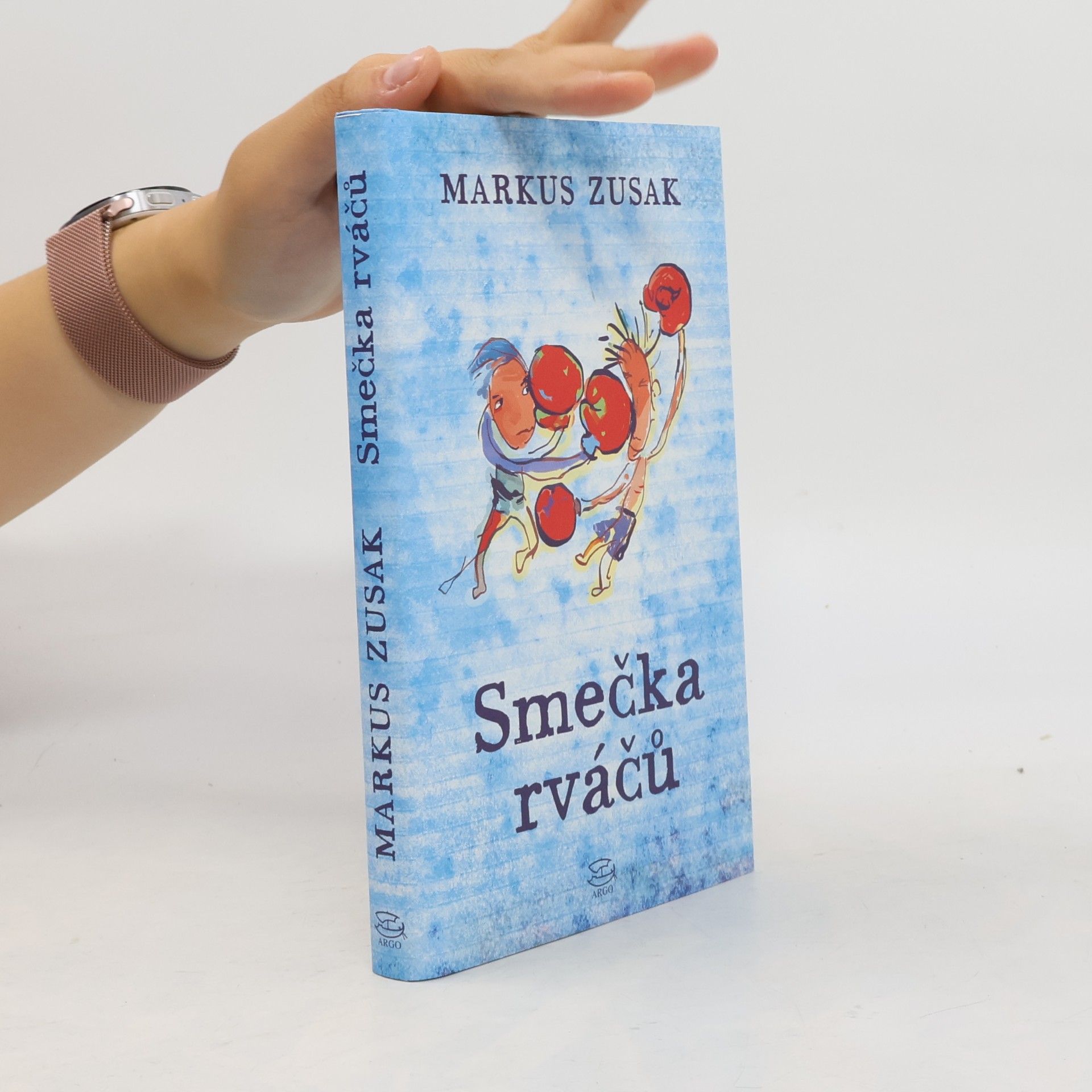 Markus Zusak Smečka rváčů