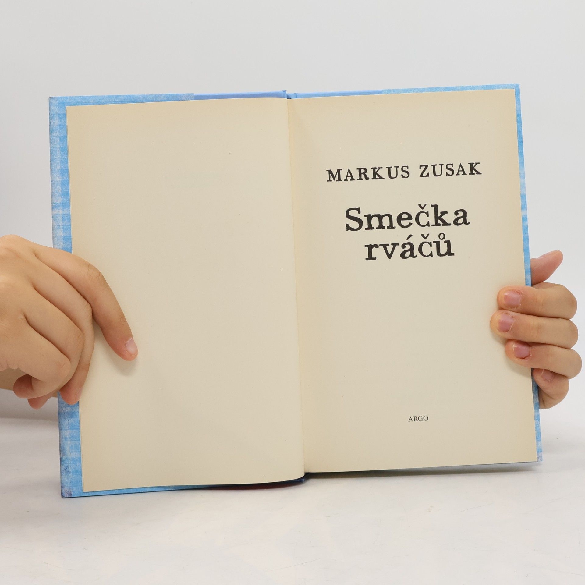 Markus Zusak Smečka rváčů