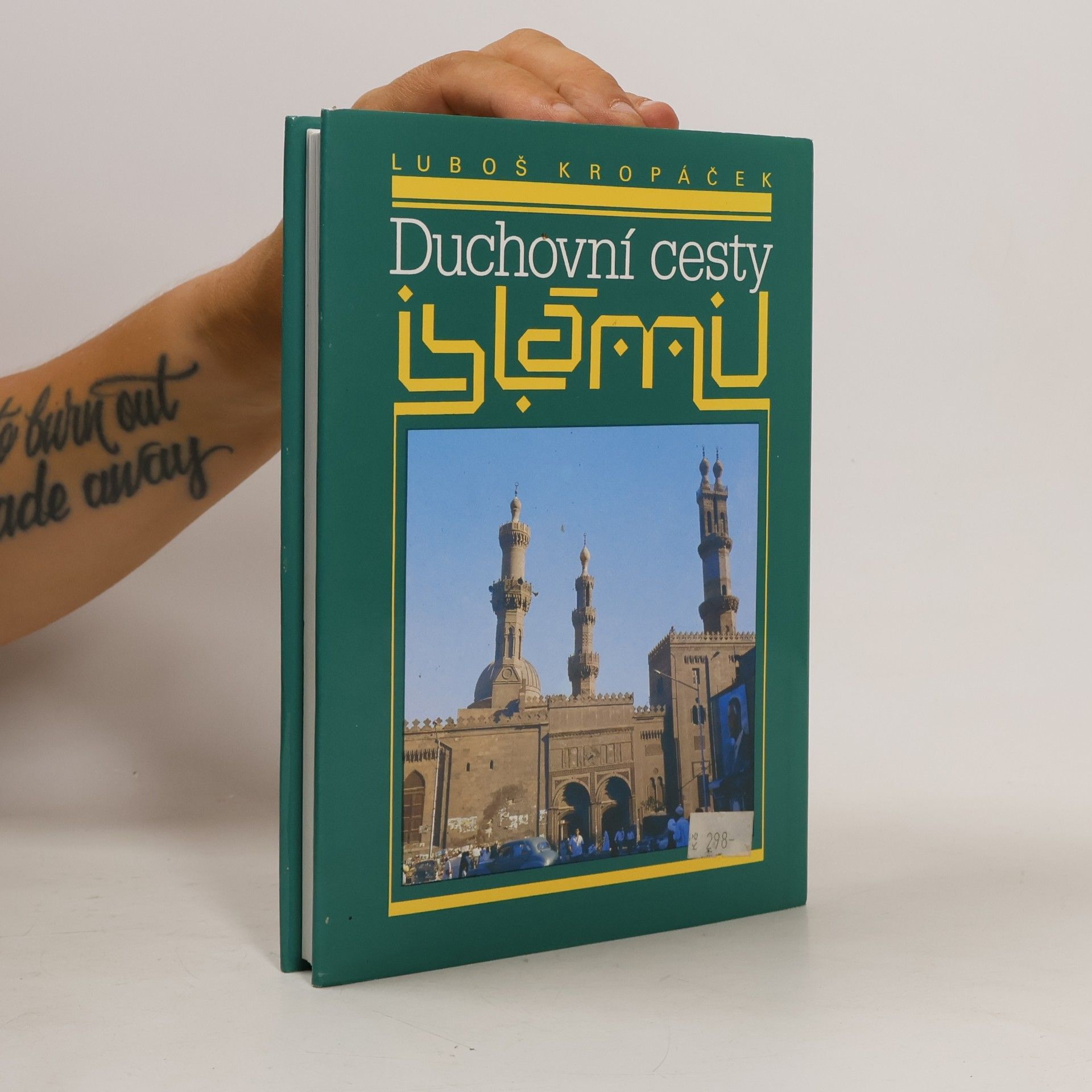 Luboš Kropáček Duchovní cesty islámu