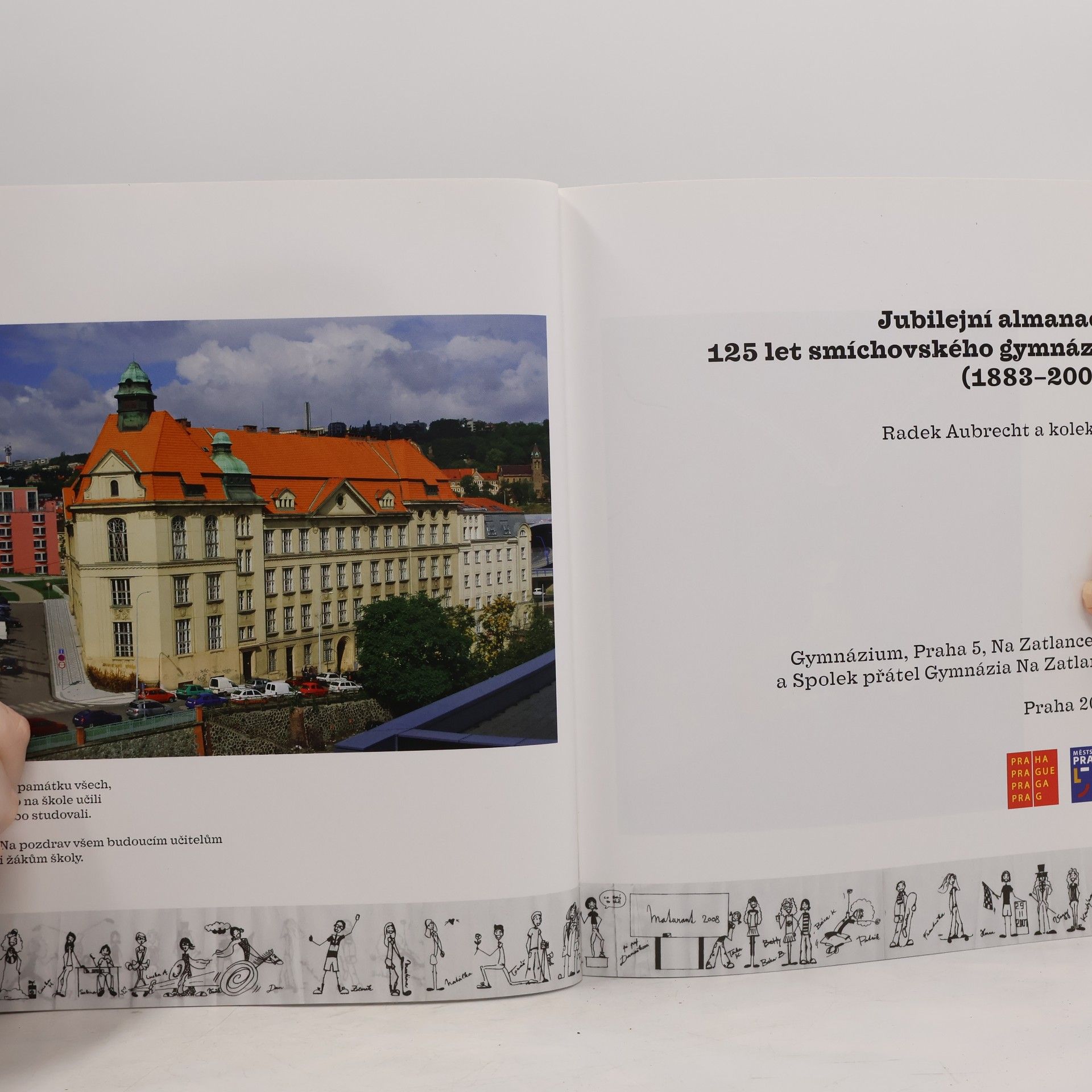 Collectif d'auteurs Gymnázium Na Zatlance. Jubilejní almanach 125 let smíchovského gymnázia (1883-2008)