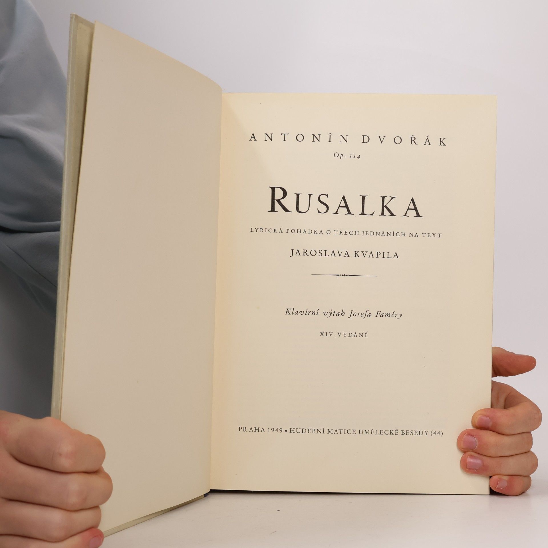 Antonín Dvořák Rusalka : lyrická pohádka o třech jednáních