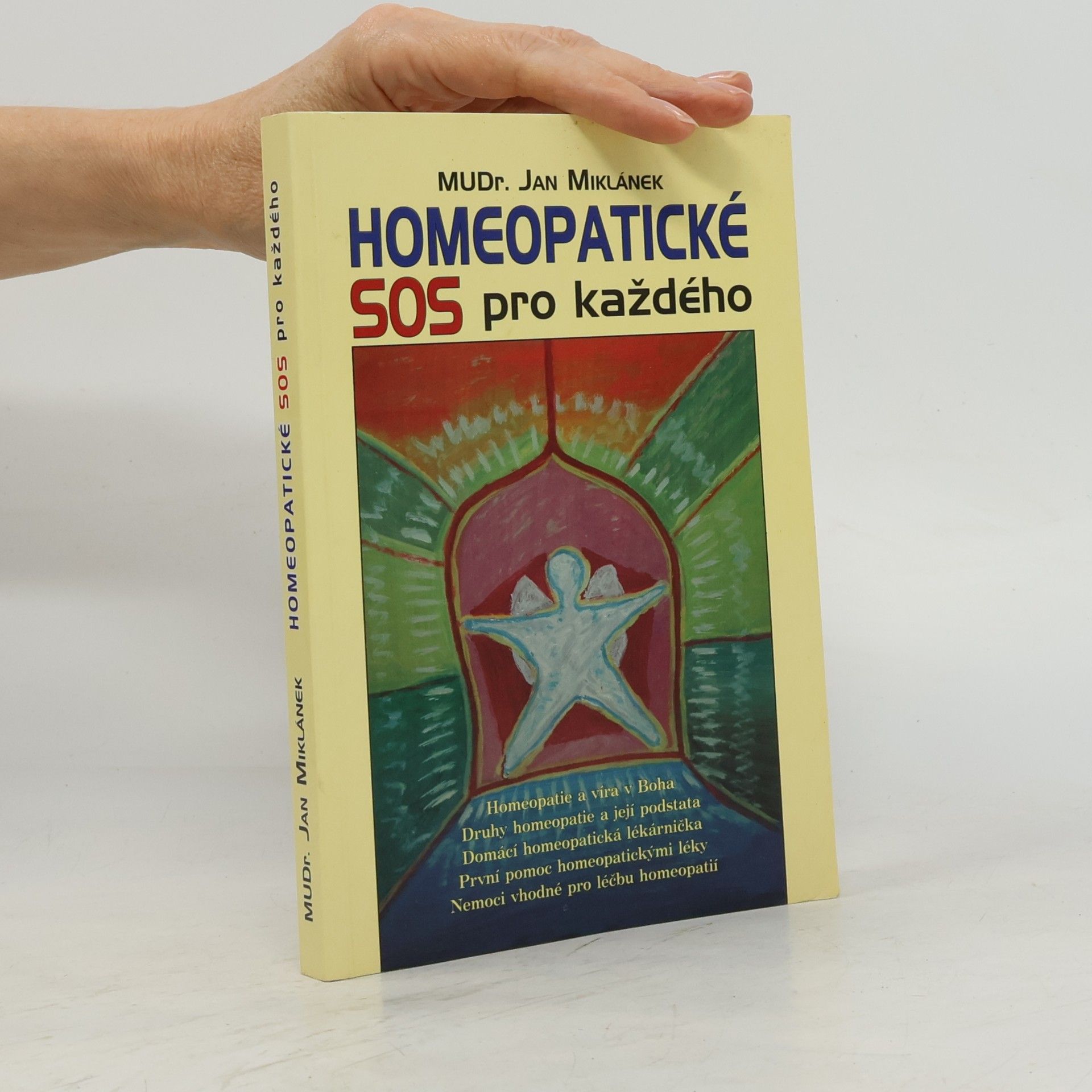 Jan Miklánek Homeopatické SOS pro každého