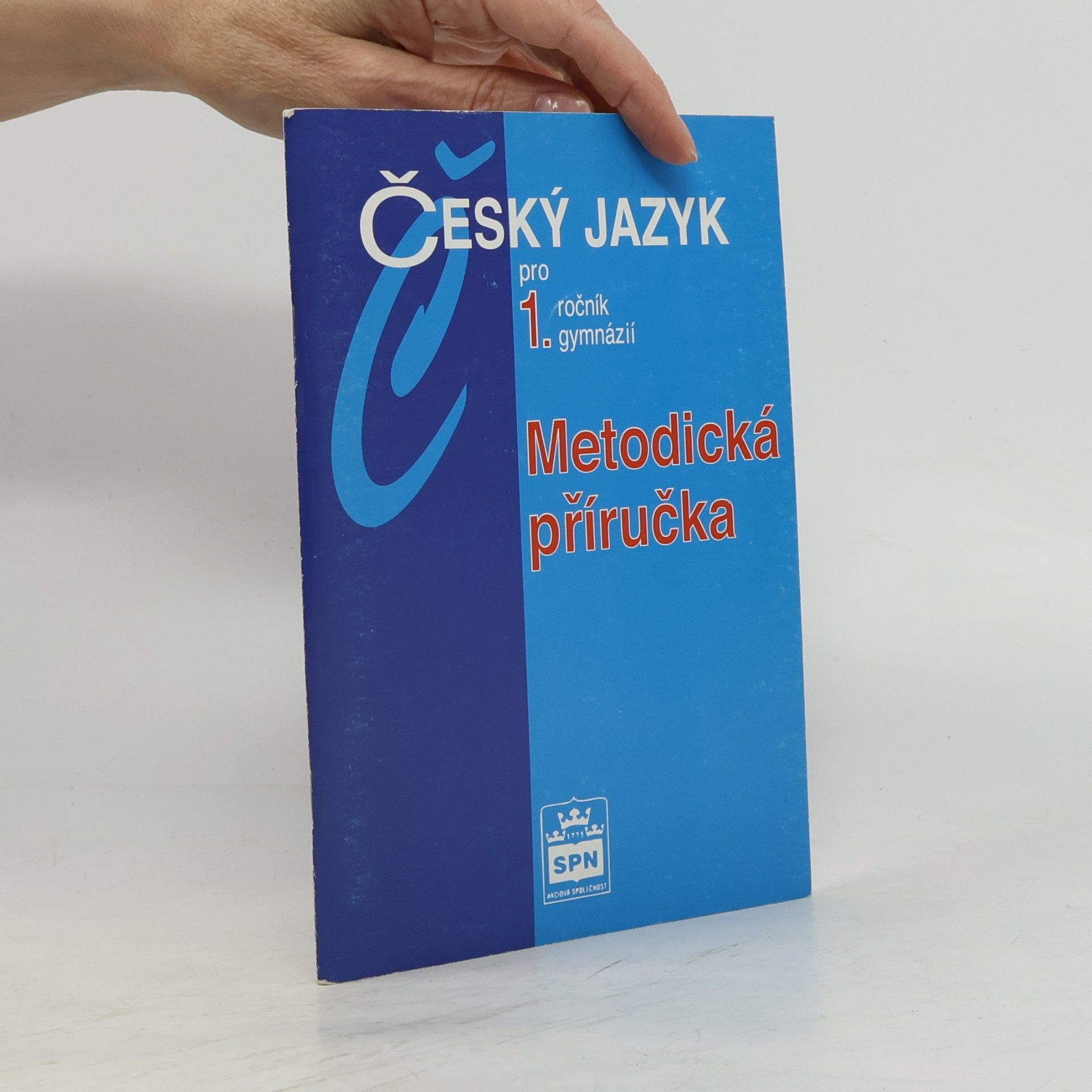 Jiří Kostečka Metodická příručka k učebnici Český jazyk pro 1. ročník gymnázií