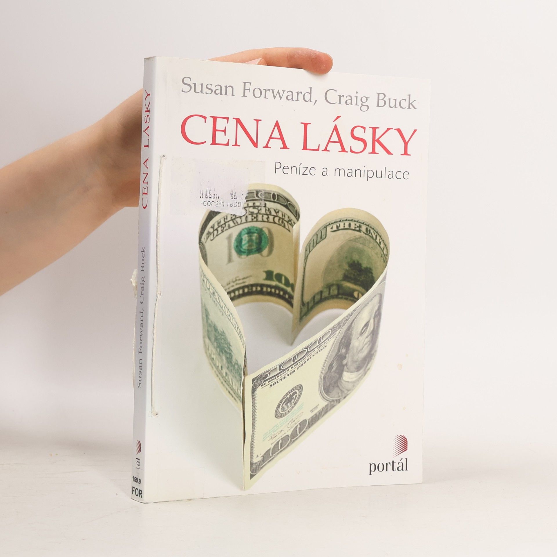 Craig Buck Cena lásky : peníze a manipulace