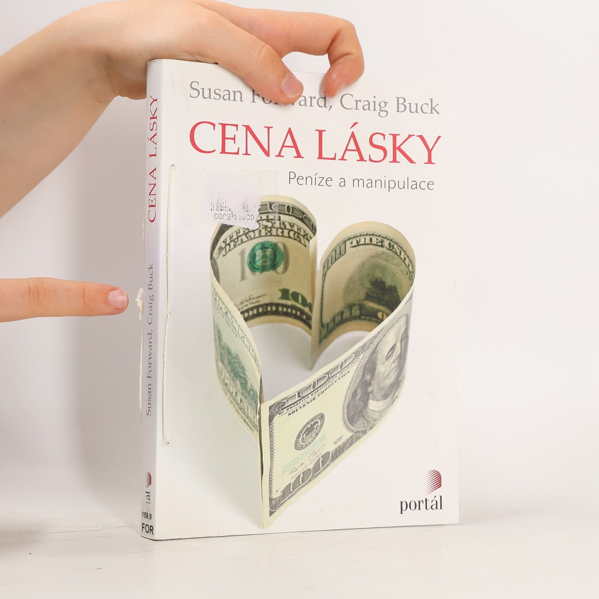 Susan Forward Cena lásky : peníze a manipulace