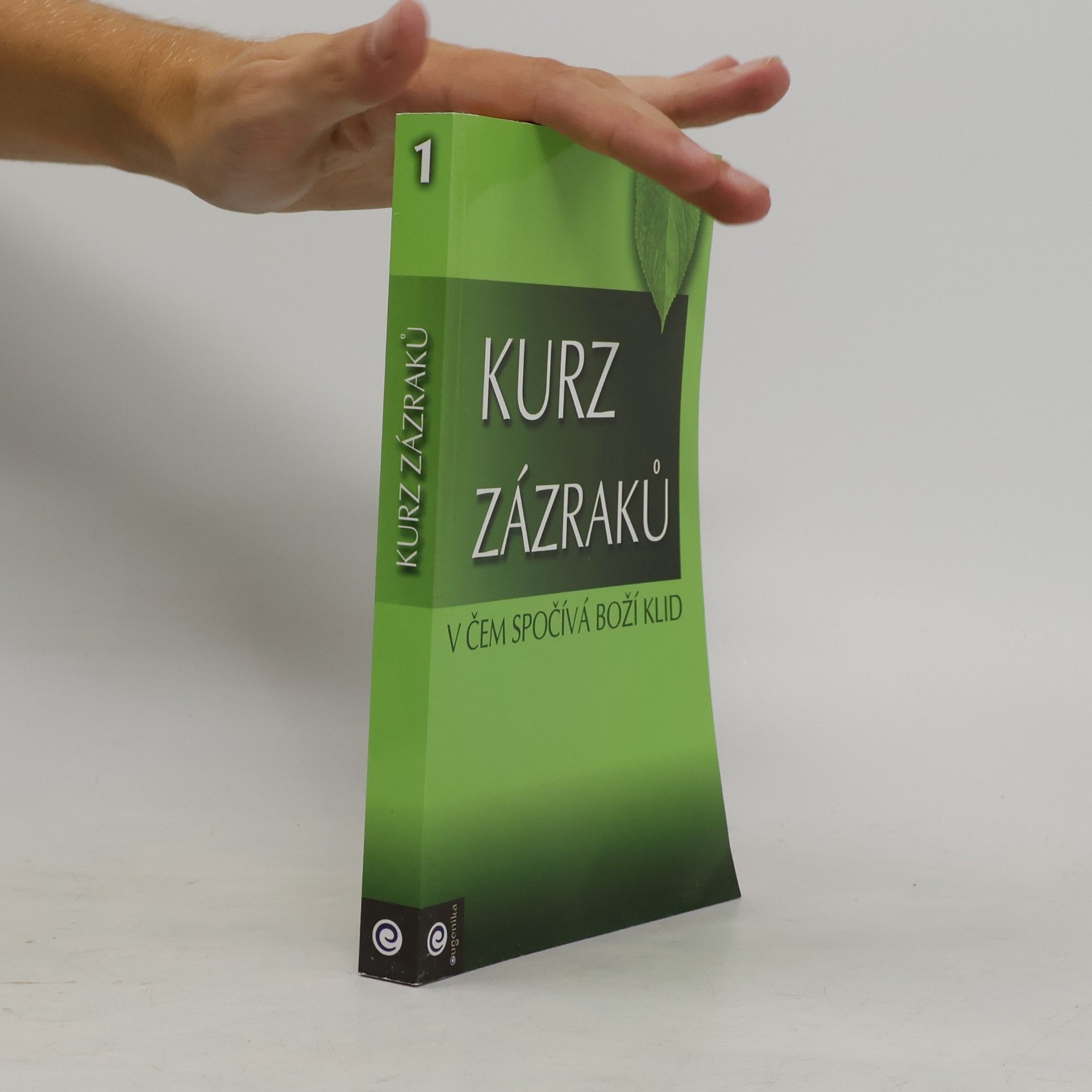 Helen Schucman Kurz zázraků. V čem spočívá boží klid