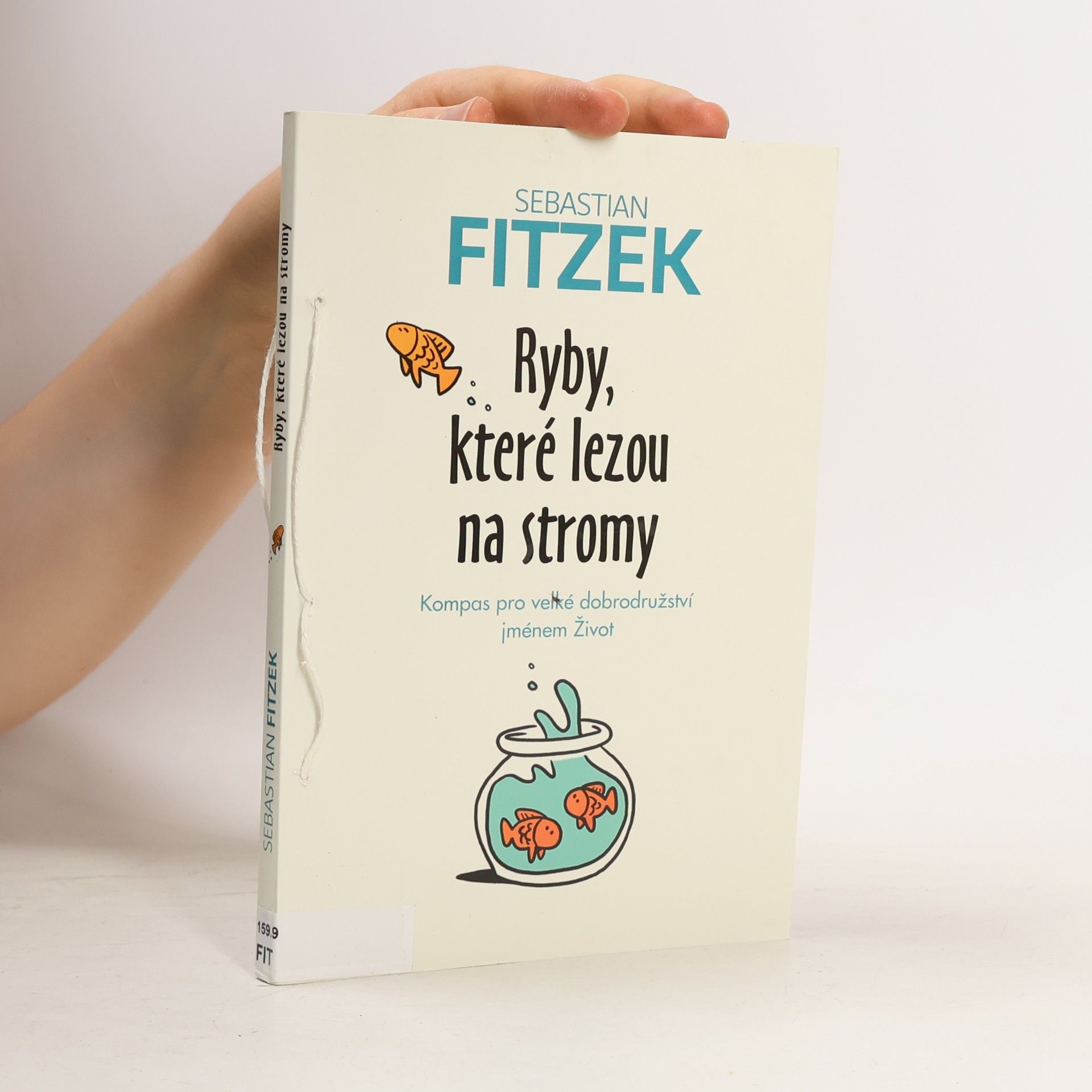 Sebastian Fitzek Ryby, které lezou na stromy