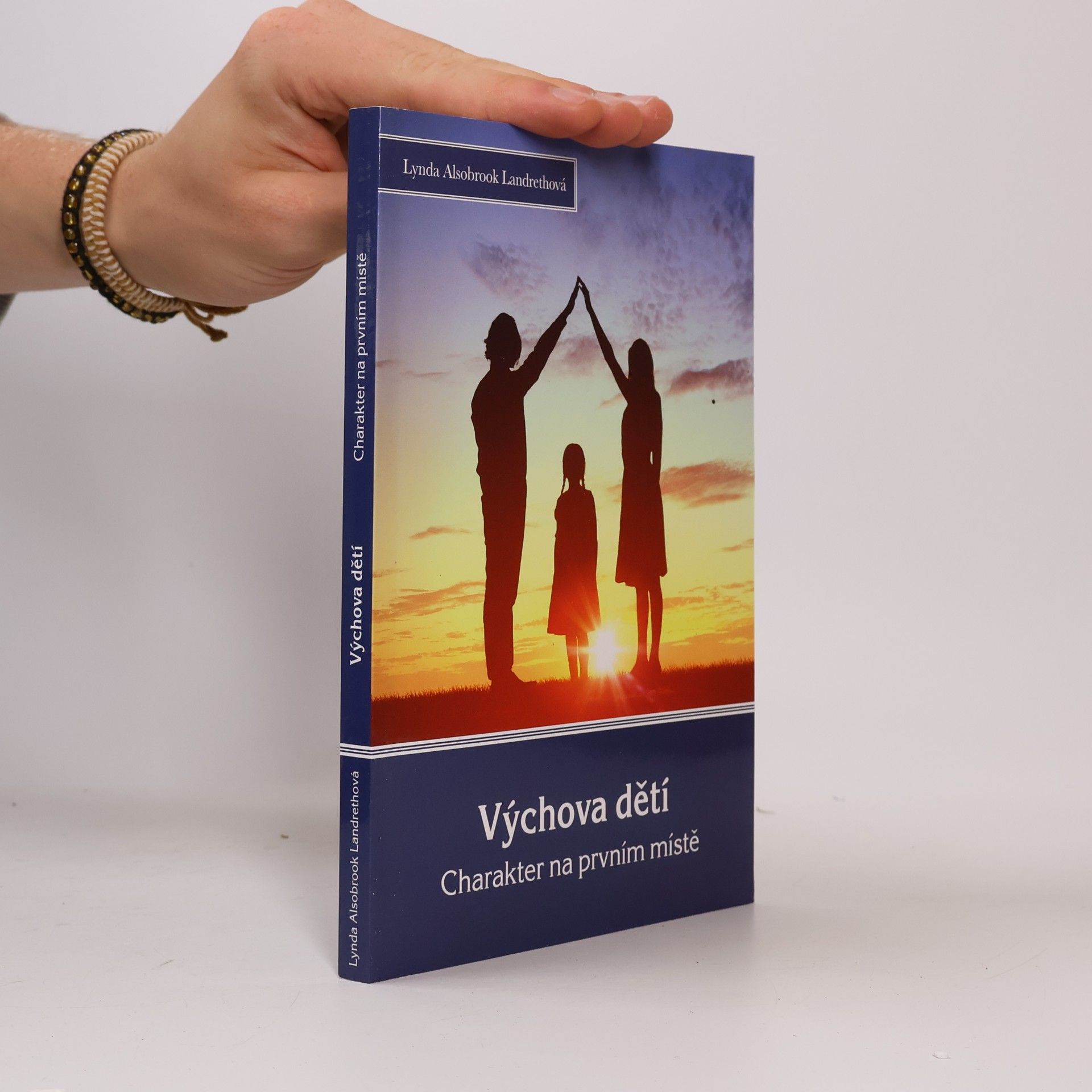 Alsobrook Lynda Landreth Výchova dětí: charakter na prvním místě