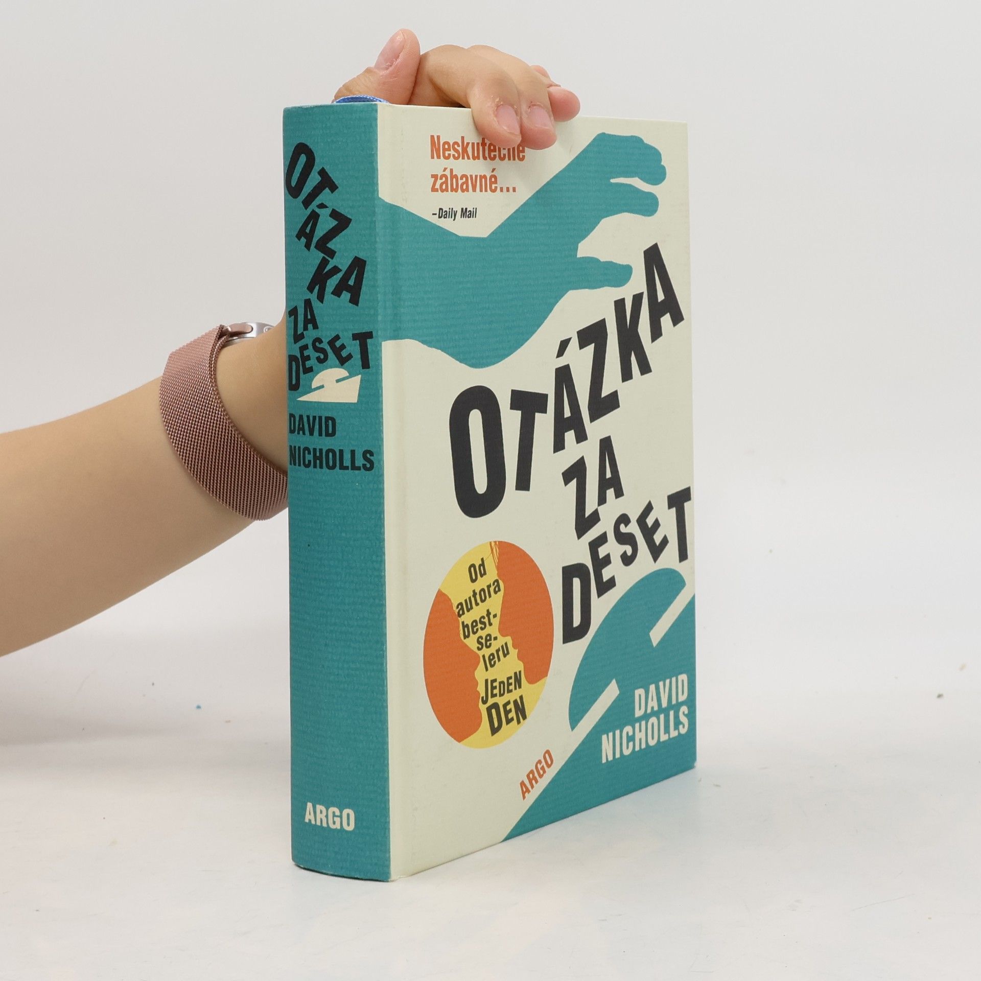 David Nicholls Otázka za deset