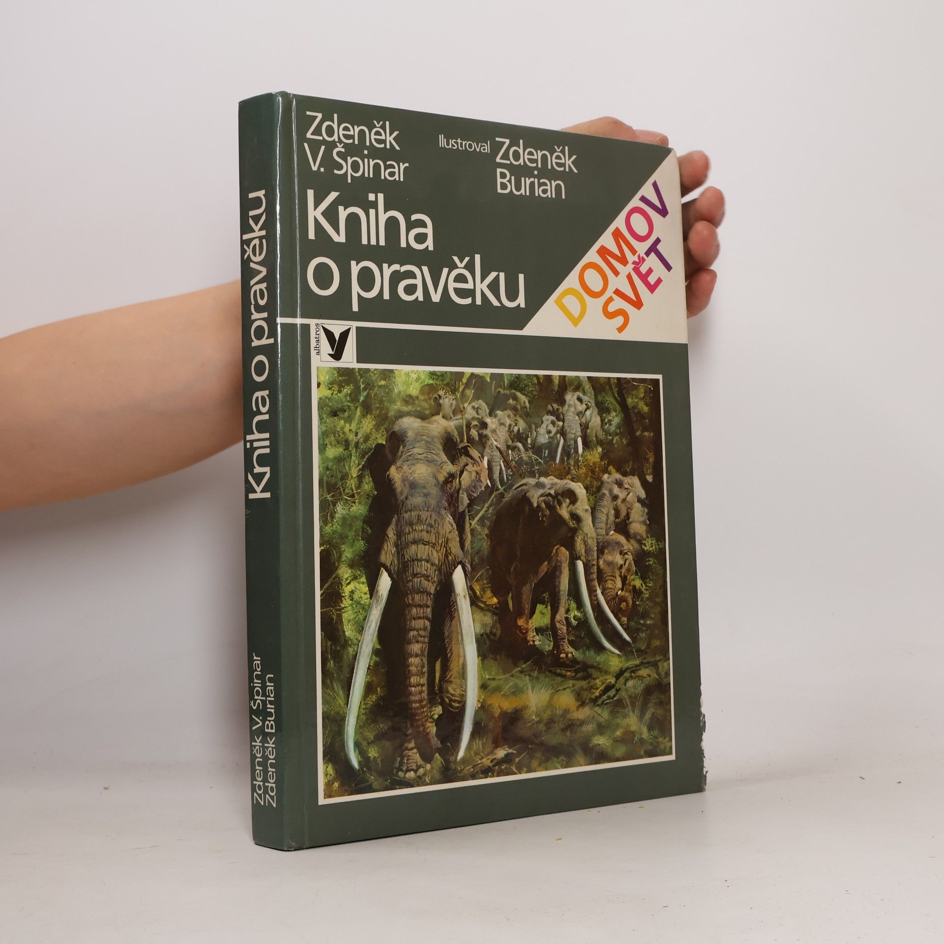 Zdeněk Vlastimil Špinar Kniha o pravěku