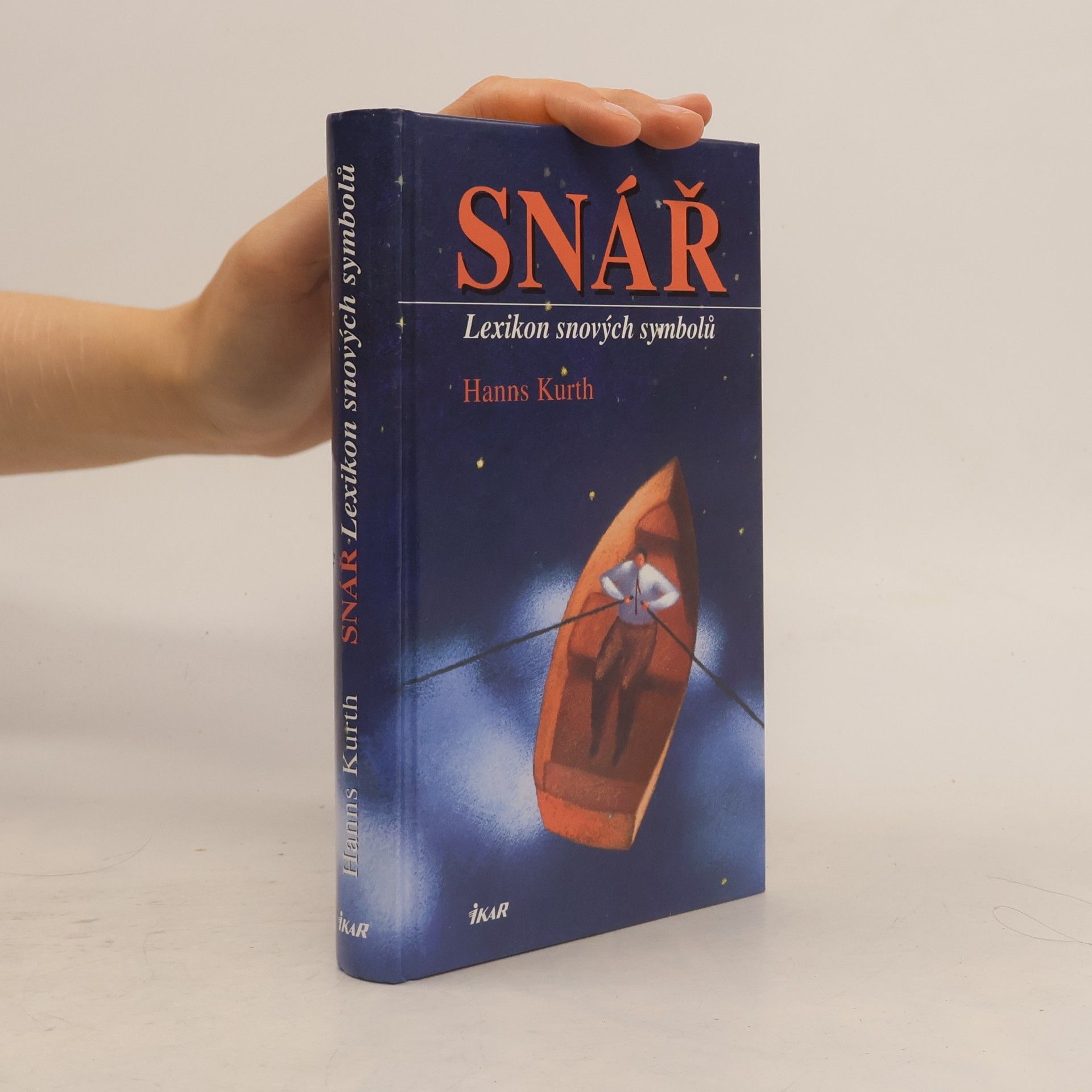 Hanns Kurth Snář. Lexikon snových symbolů
