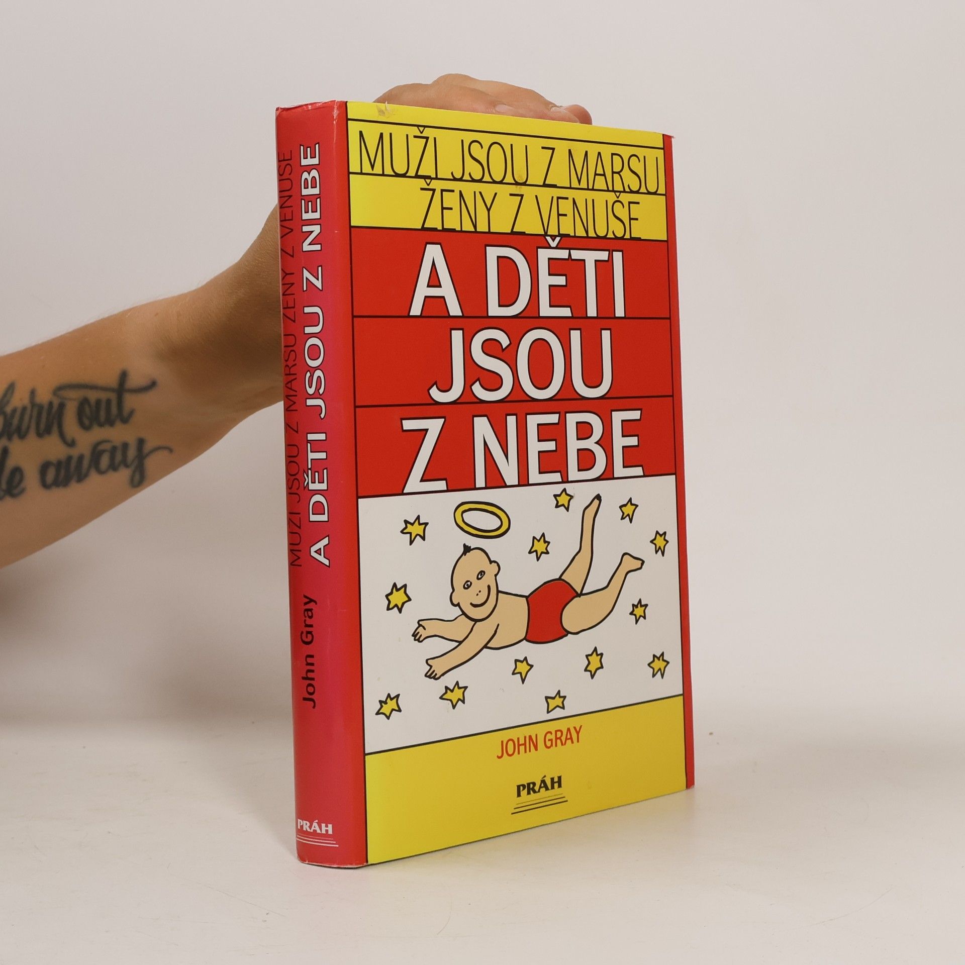 John Gray Muži jsou z Marsu, ženy z Venuše a děti jsou z nebe