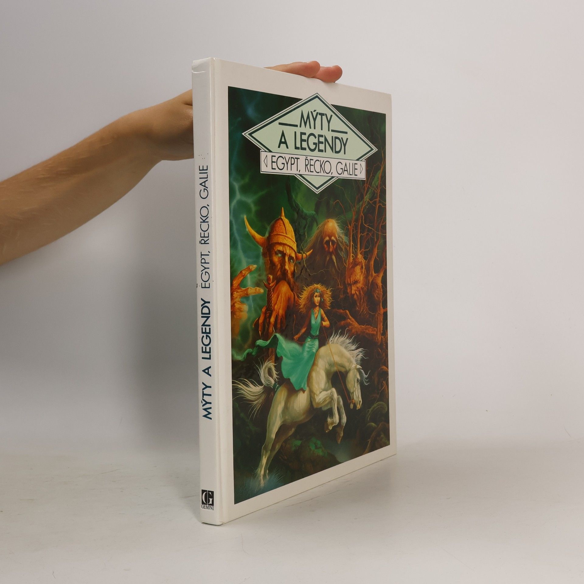 Kolektiv autorů Mýty a legendy. Egypt, Řecko, Galie