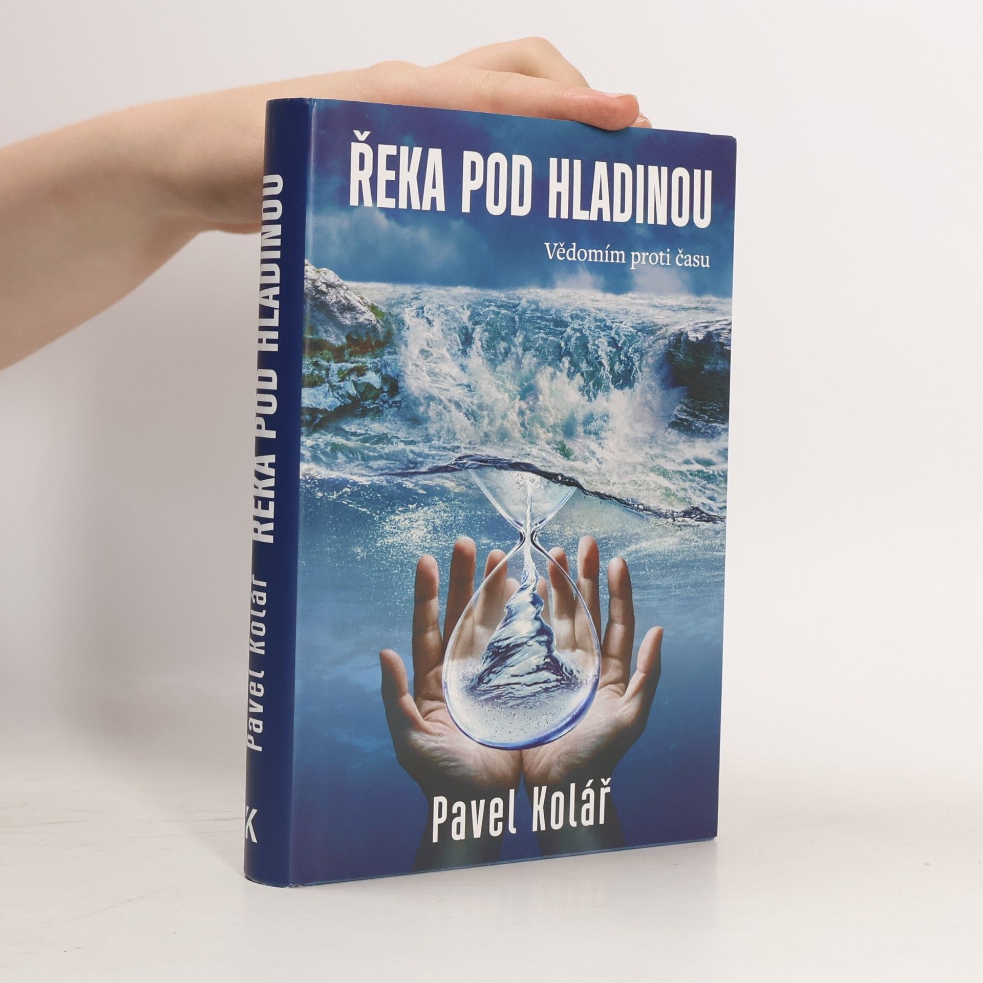 Pavel Kolář Řeka pod hladinou