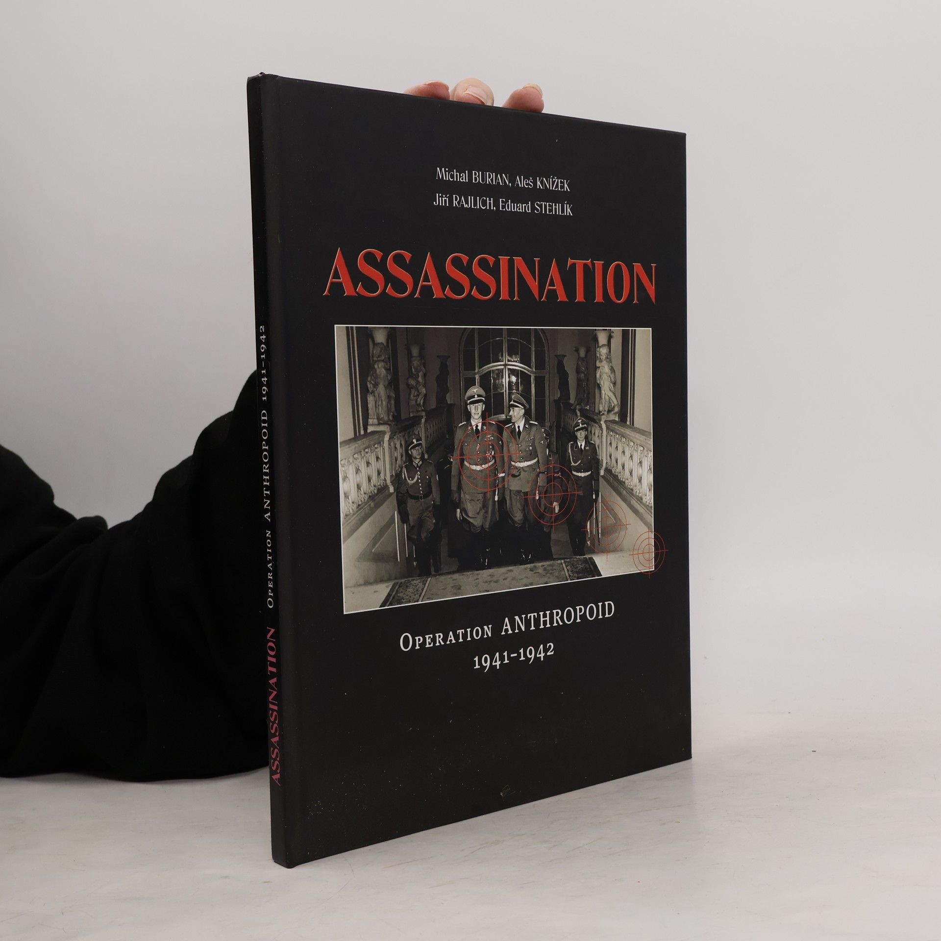 Michal Burian Assassination : Operation Anthropoid 1941-1942