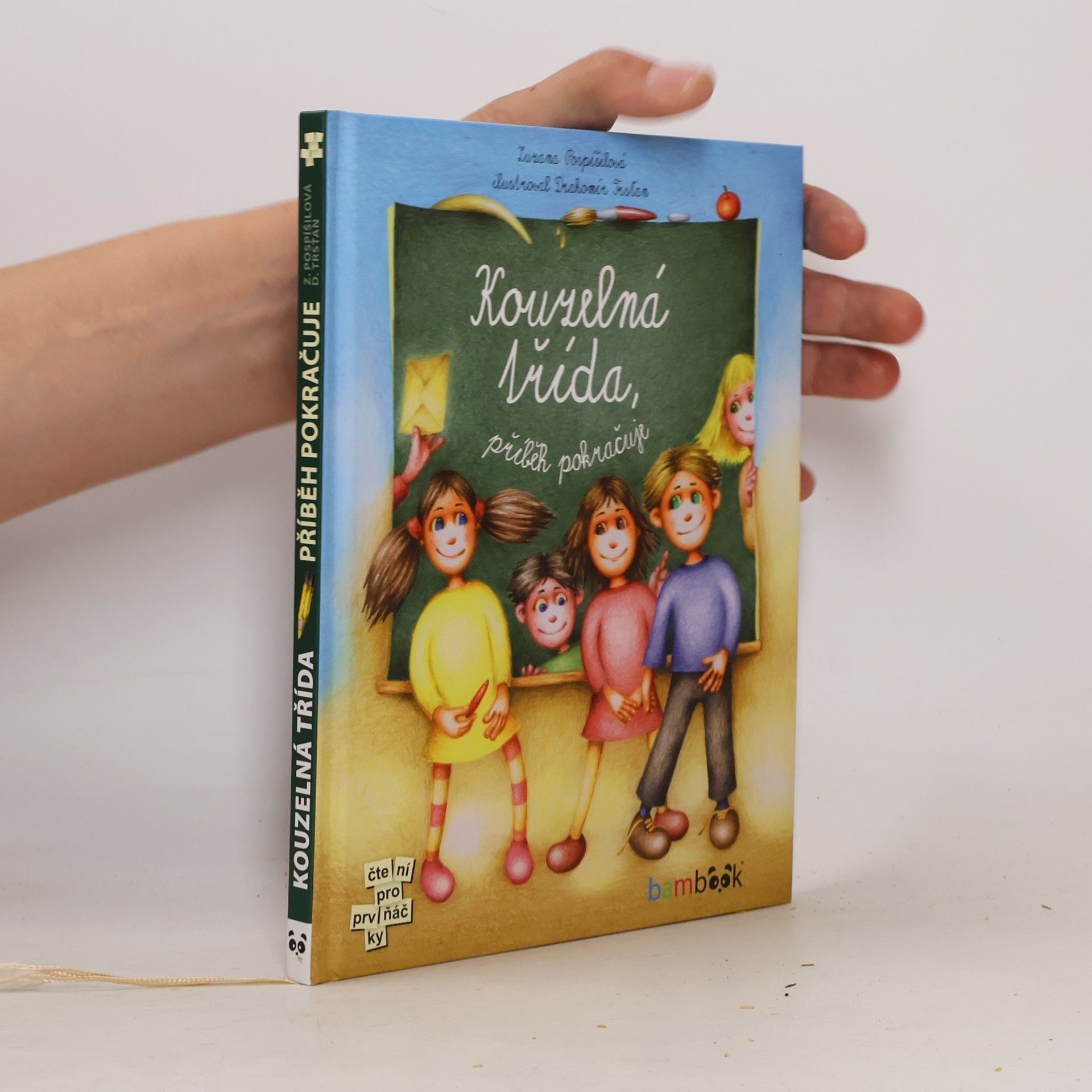 Zuzana Pospíšilová Kouzelná třída. Příběh pokračuje