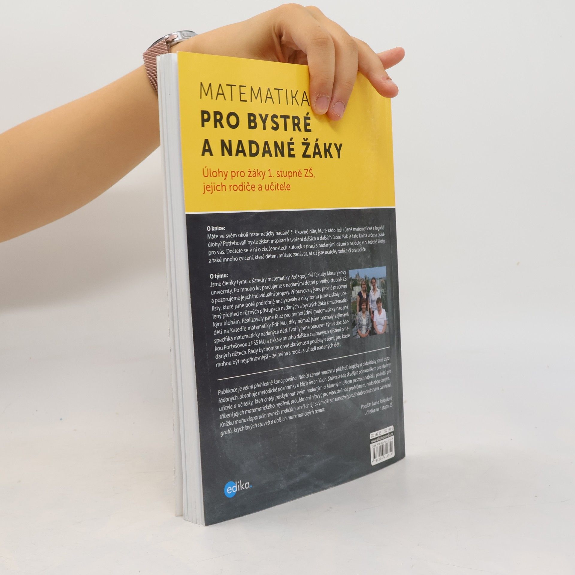 Irena Budínová Matematika pro bystré a nadané žáky : úlohy pro žáky 1. stupně ZŠ, jejich rodiče a učitele