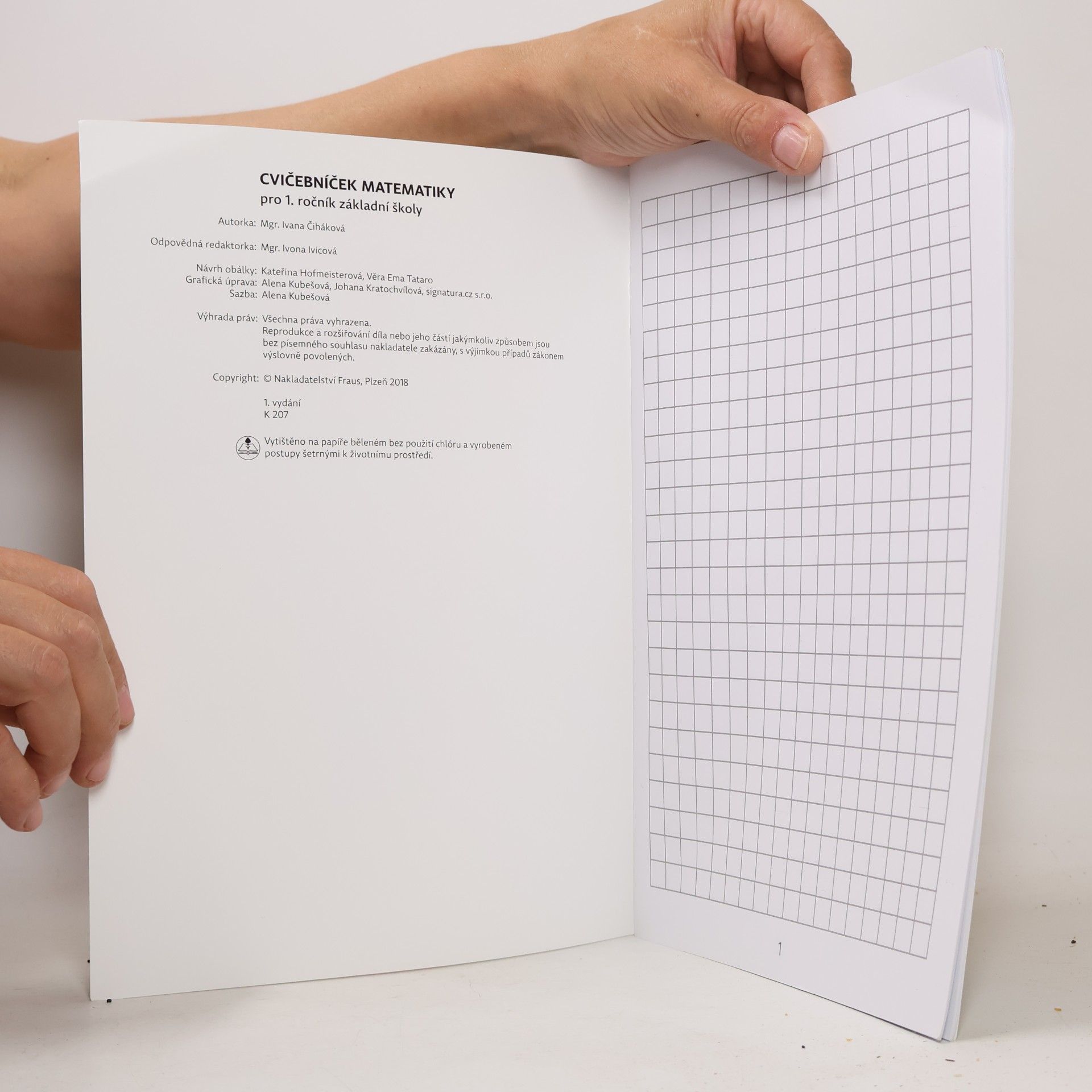 Ivana Čiháková Matematika. Cvičebníček pro 1. ročník základní školy