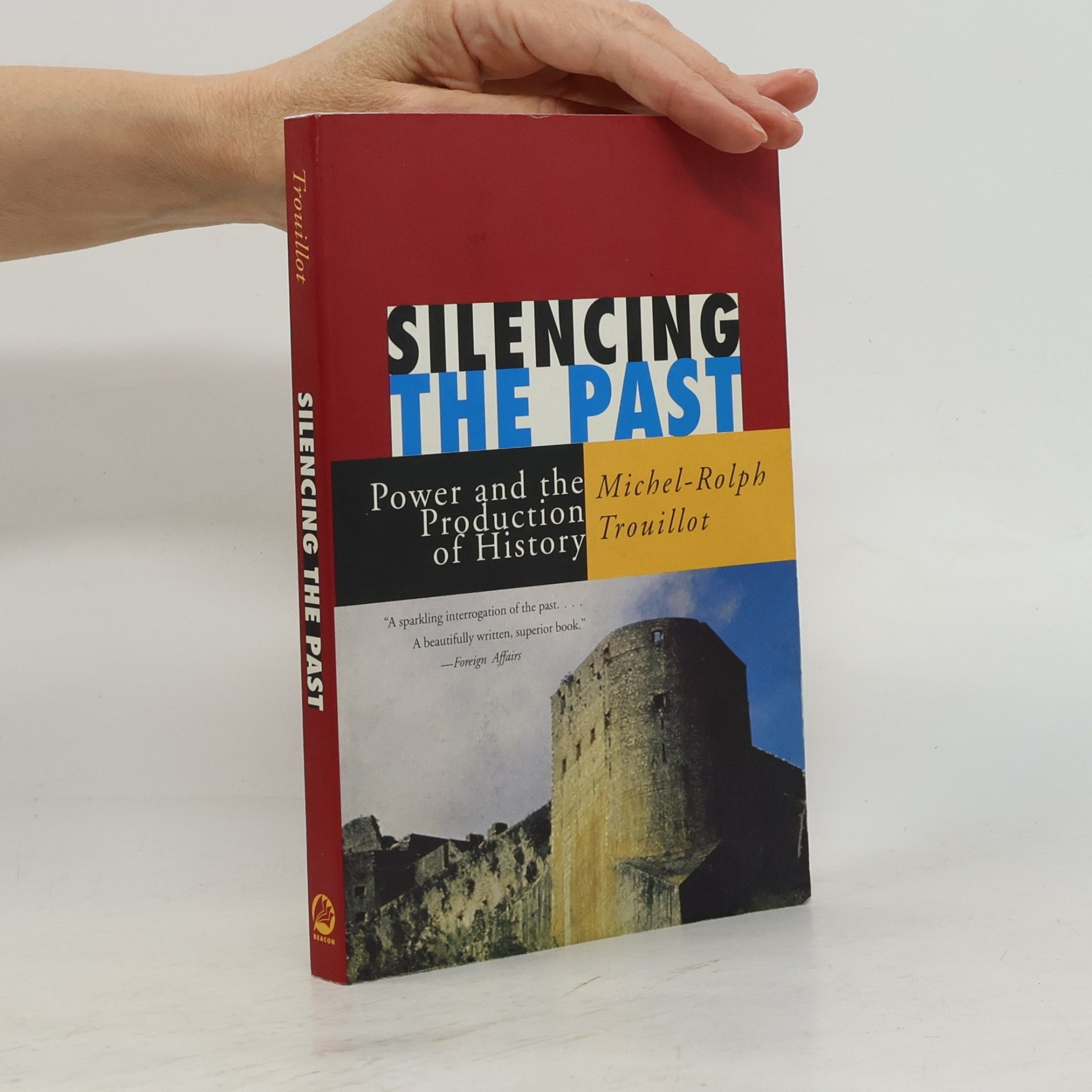 Michel-Rolph Trouillot Silencing the Past