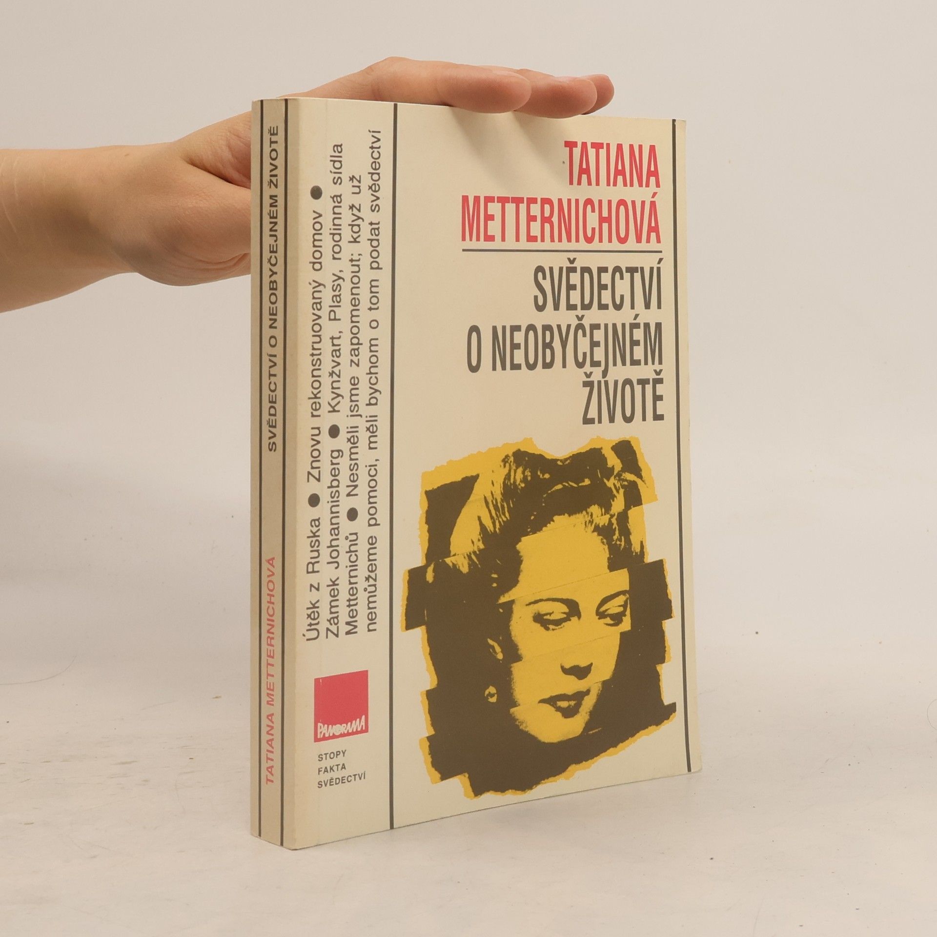Tatiana Metternich Svědectví o neobyčejném životě