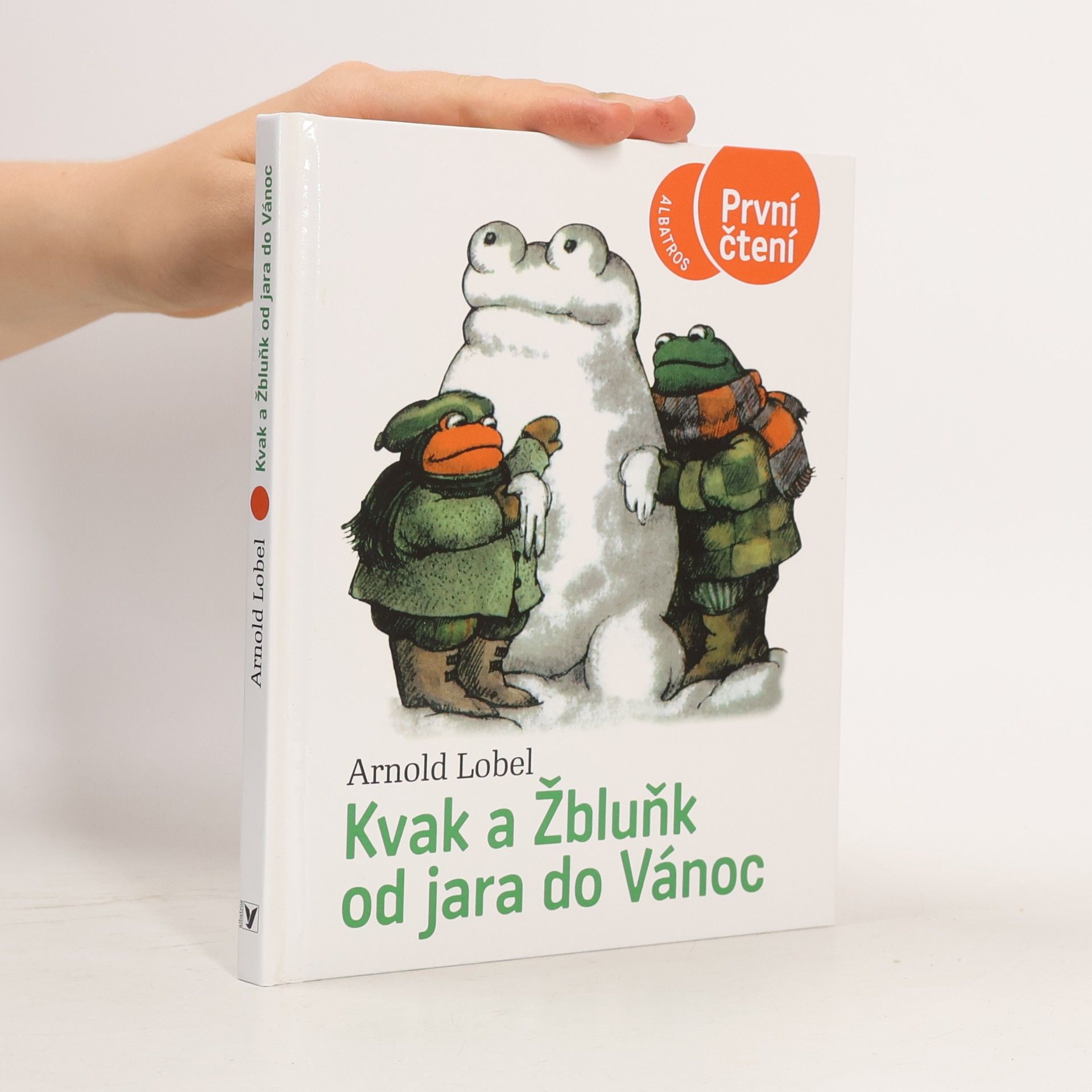Arnold Lobel Kvak a Žbluňk od jara do Vánoc