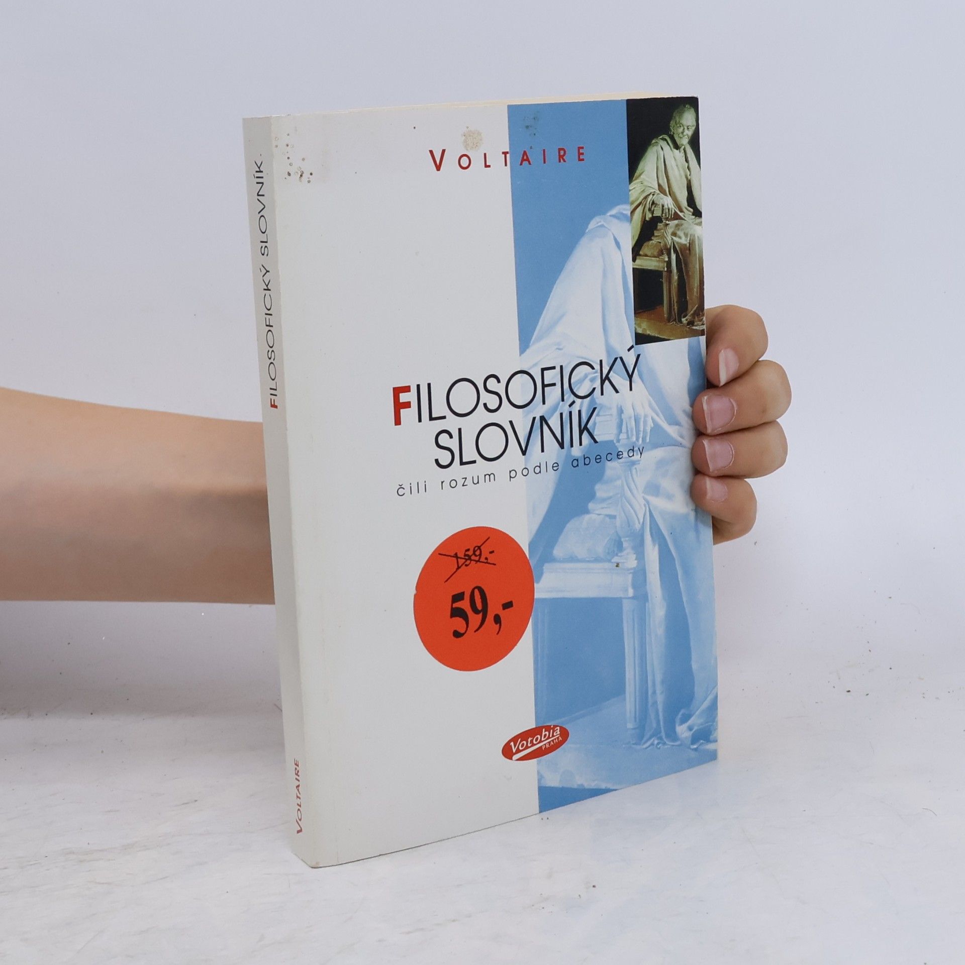 Voltaire Filosofický slovník, čili, rozum podle abecedy