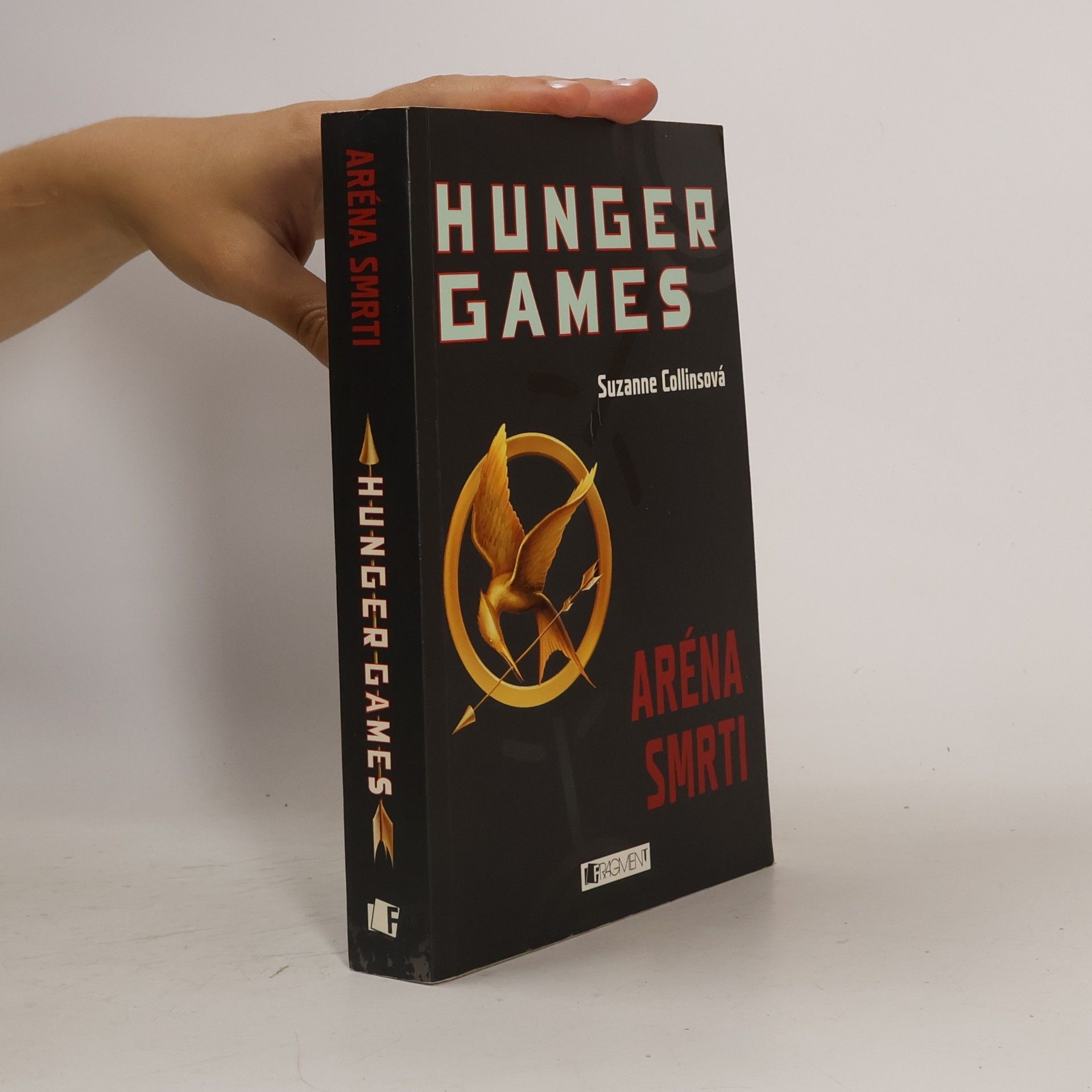 Suzanne Collins Hunger Games. Aréna smrti