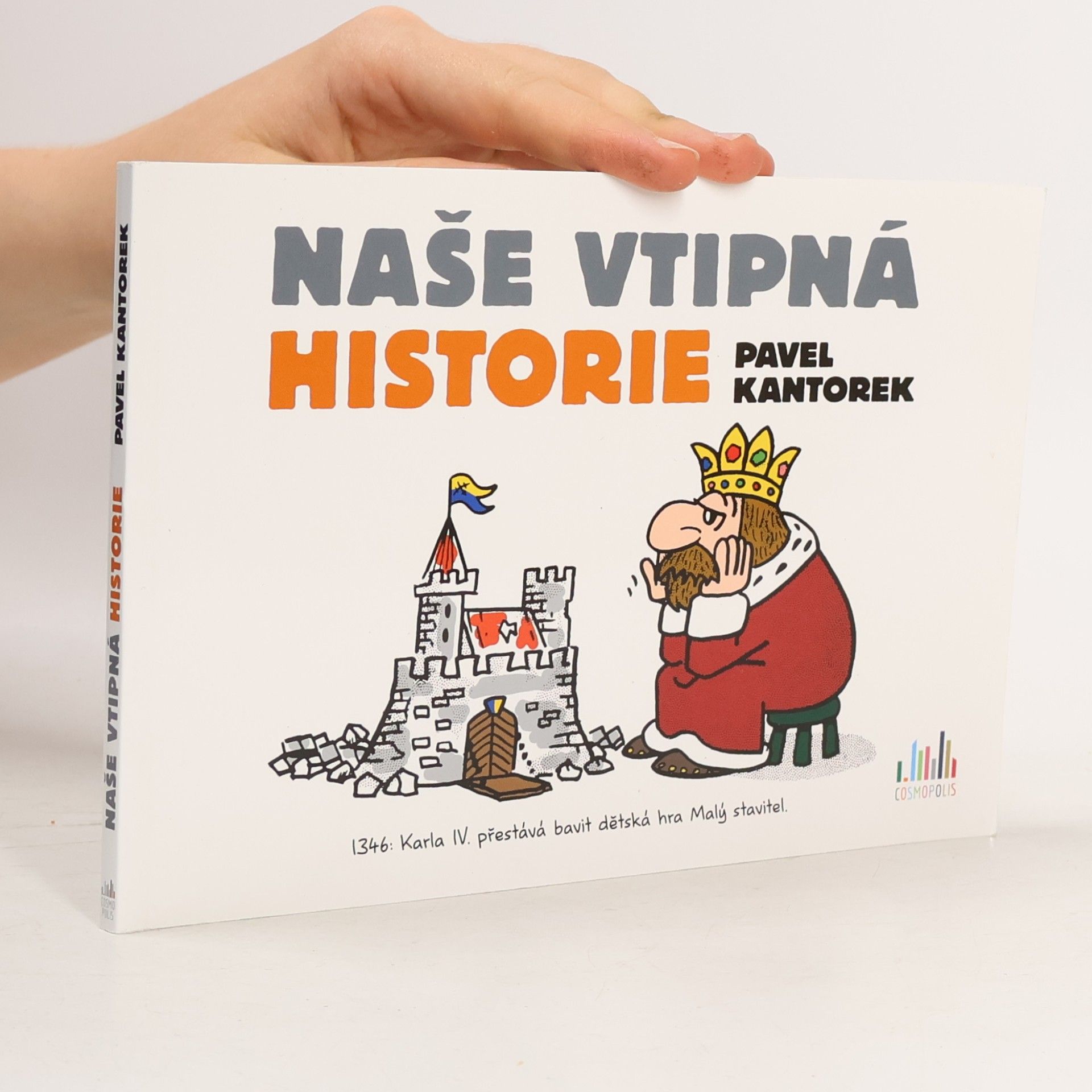 Pavel Kantorek Naše vtipná historie