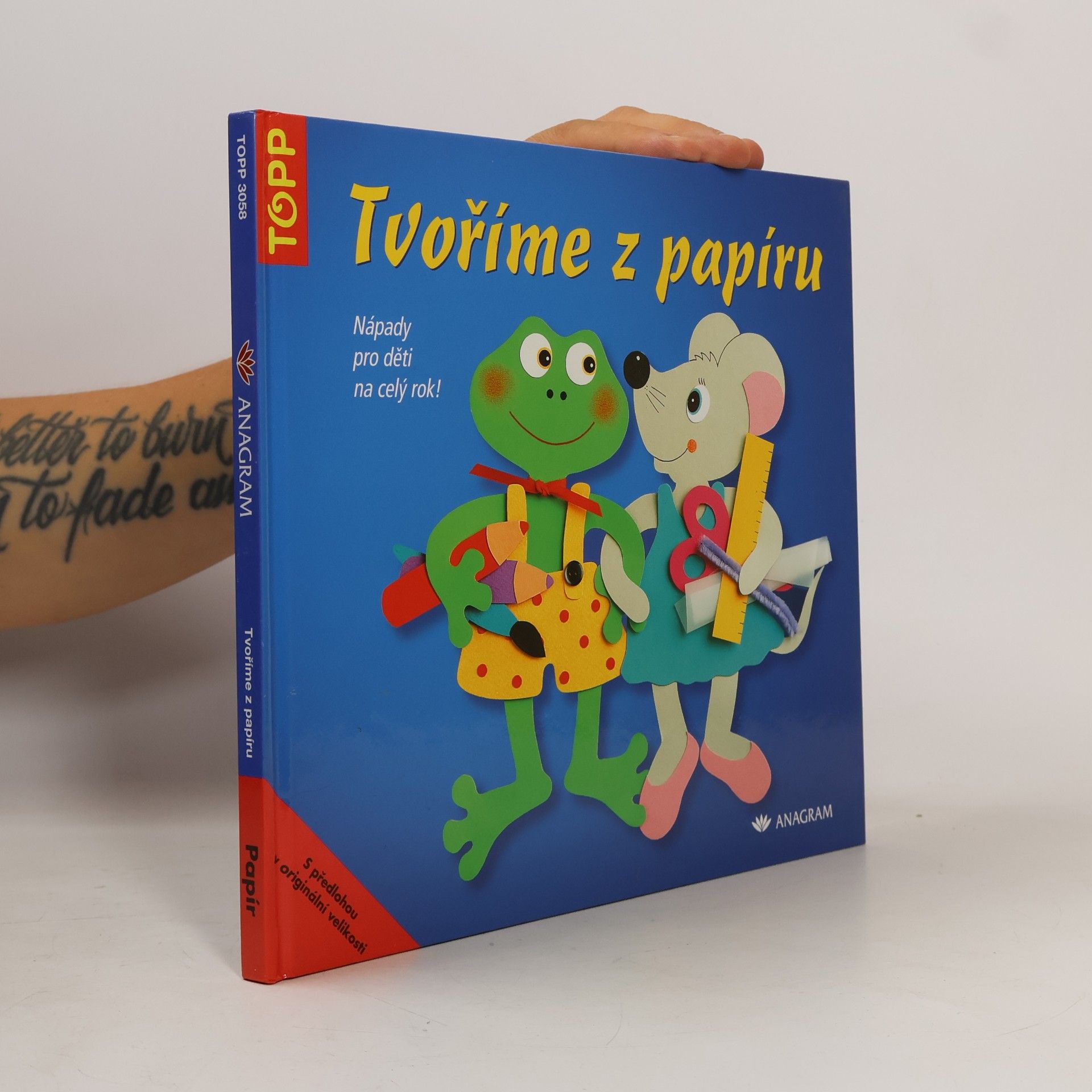 Anja Ritterhoff Tvoříme z papíru. Nápady pro děti na celý rok