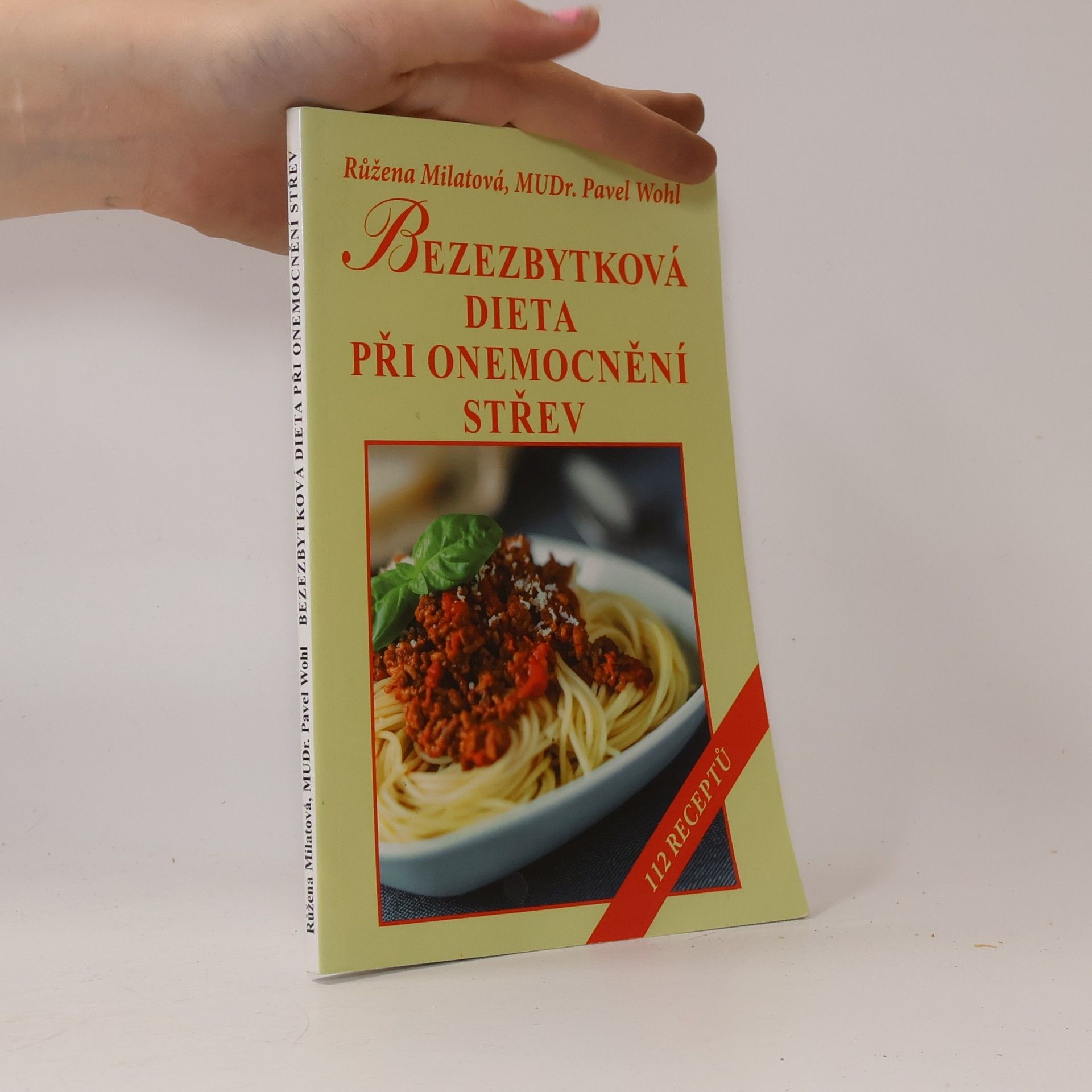 Růžena Milatová Bezezbytková dieta při onemocnění střev
