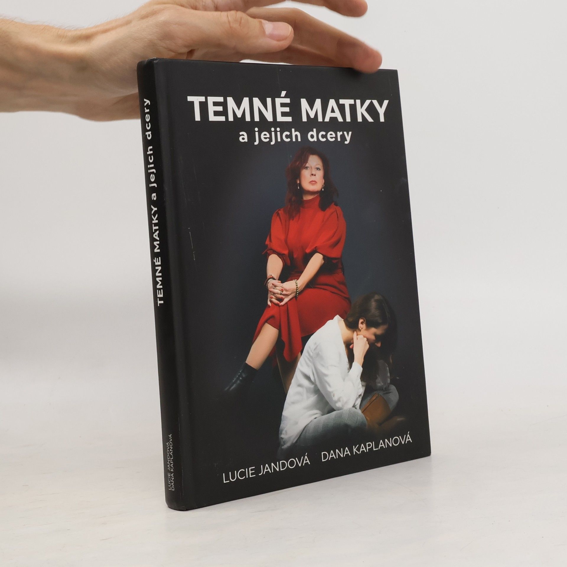 Dana Kaplanová Temné matky a jejich dcery