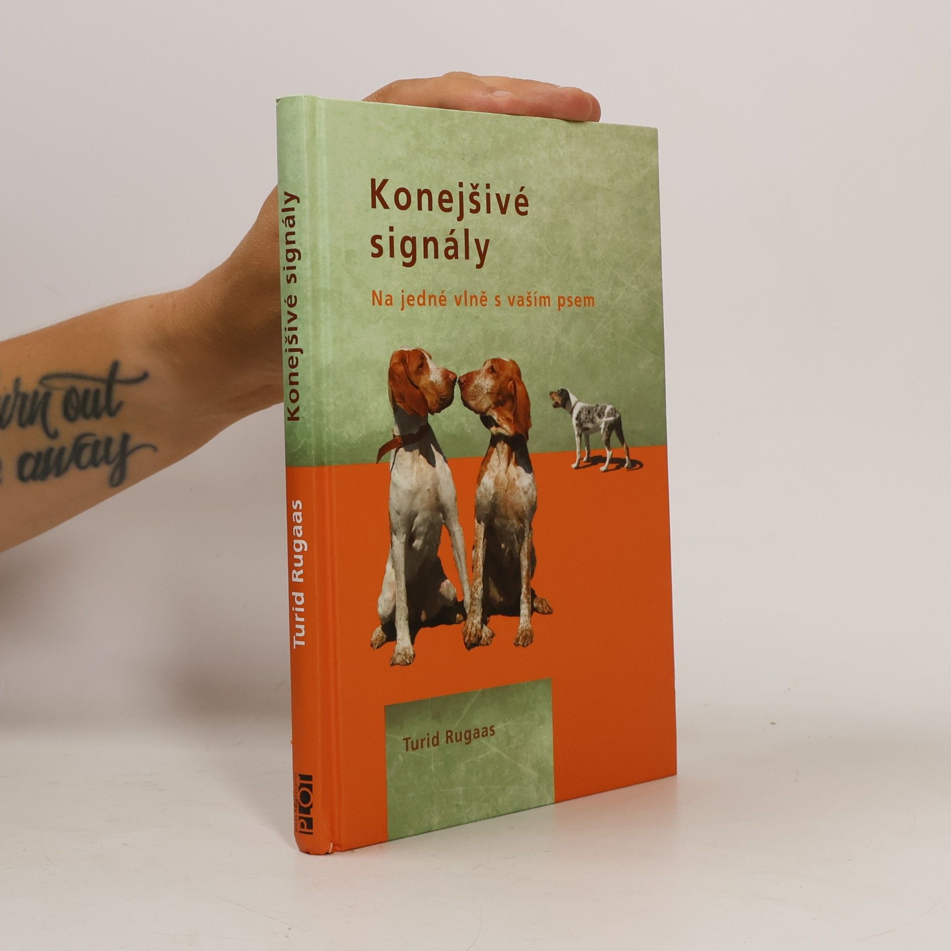 Turid Rugaas Konejšivé signály. Na jedné vlně s vaším psem