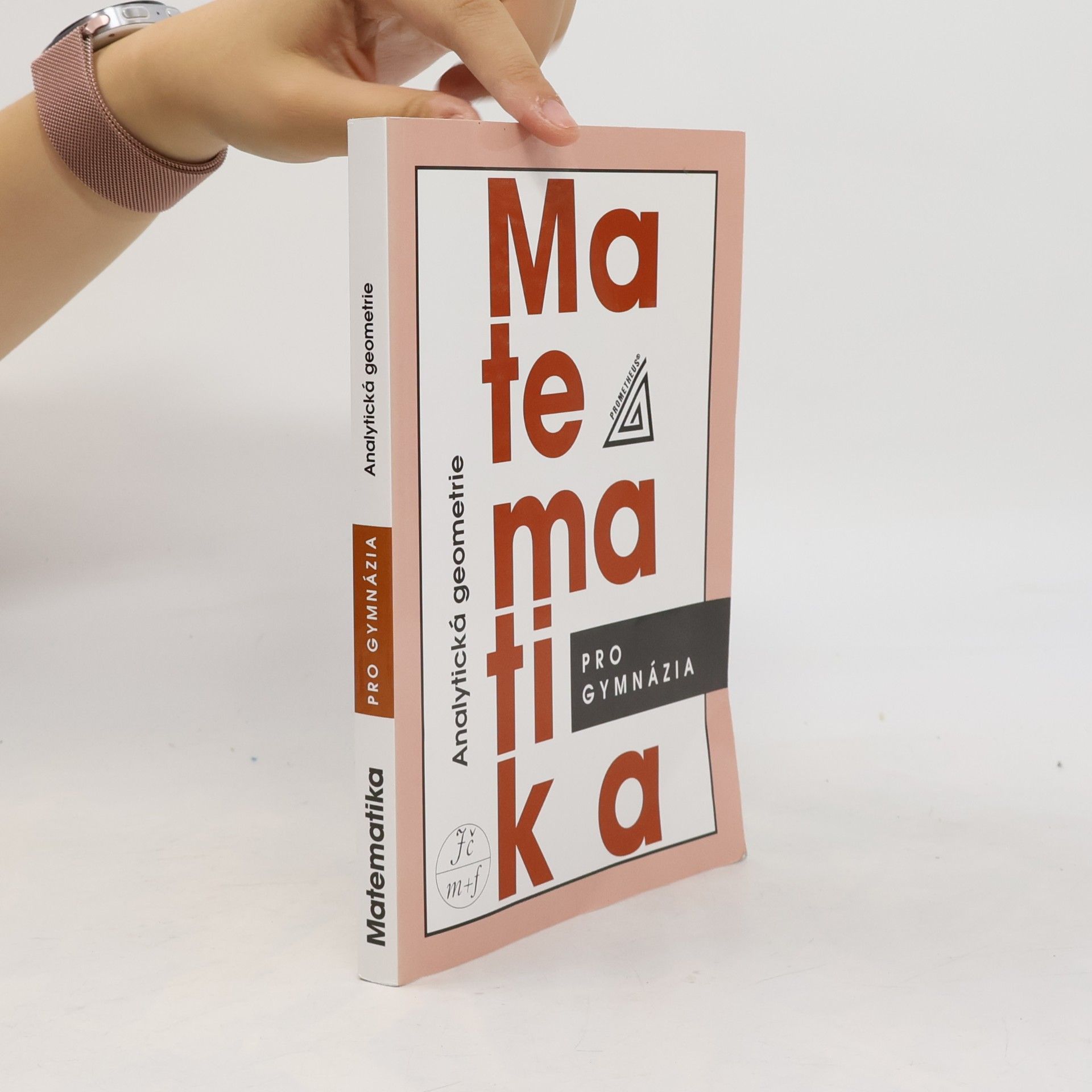 Milan Kočandrle Matematika pro gymnázia. Analytická geometrie