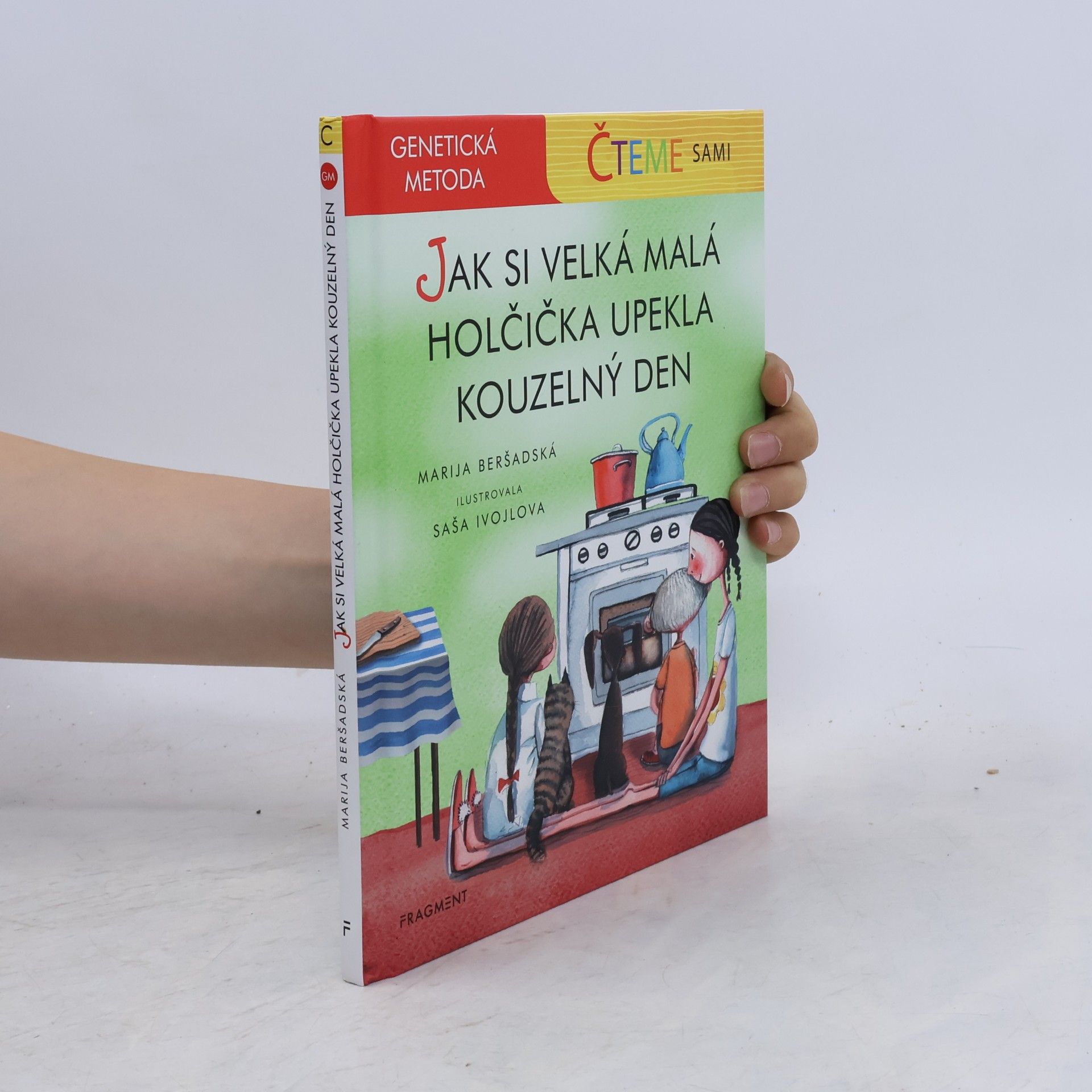 Lucie Ušiaková Jak si velká malá holčička upekla kouzelný den