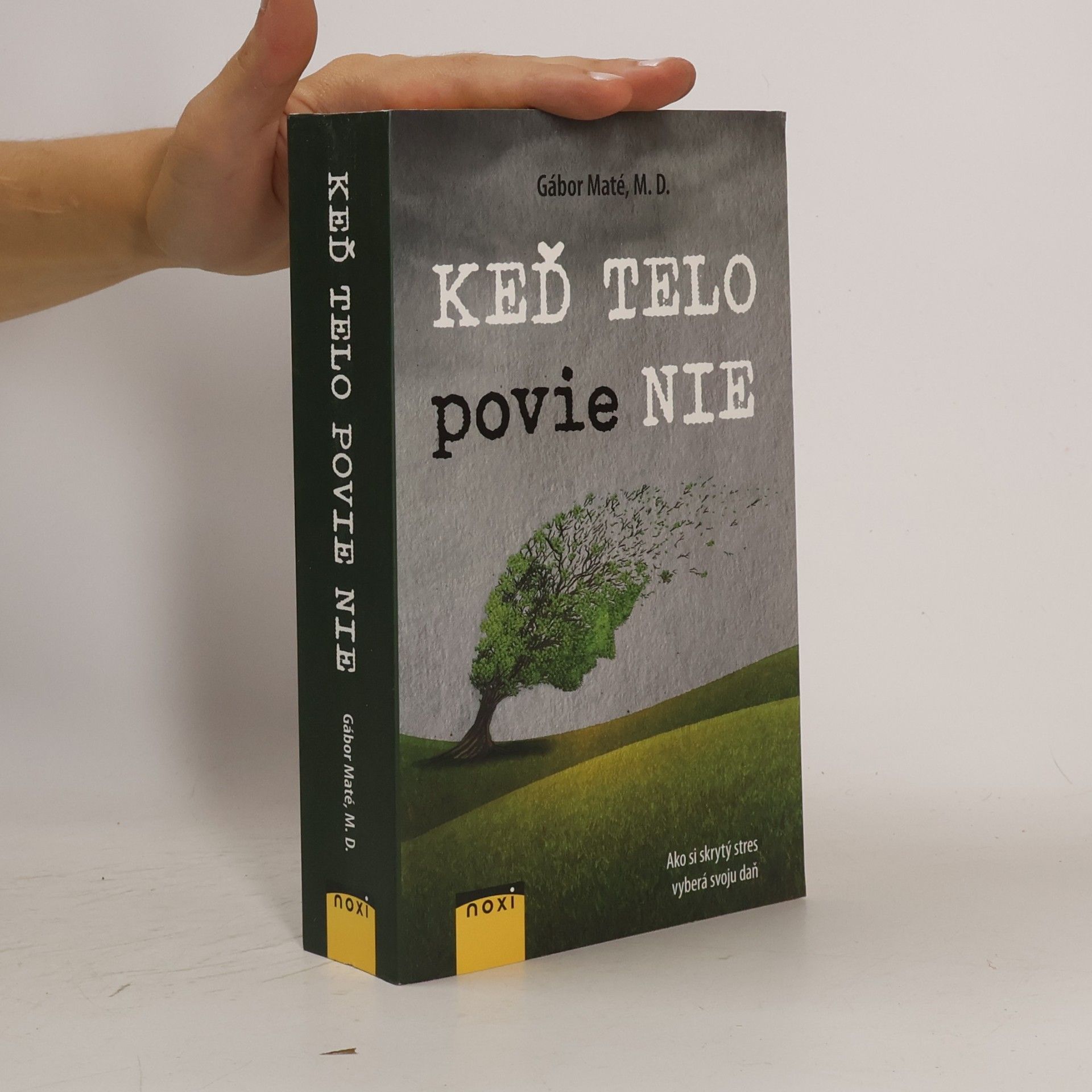 Gabor Maté Keď telo povie nie