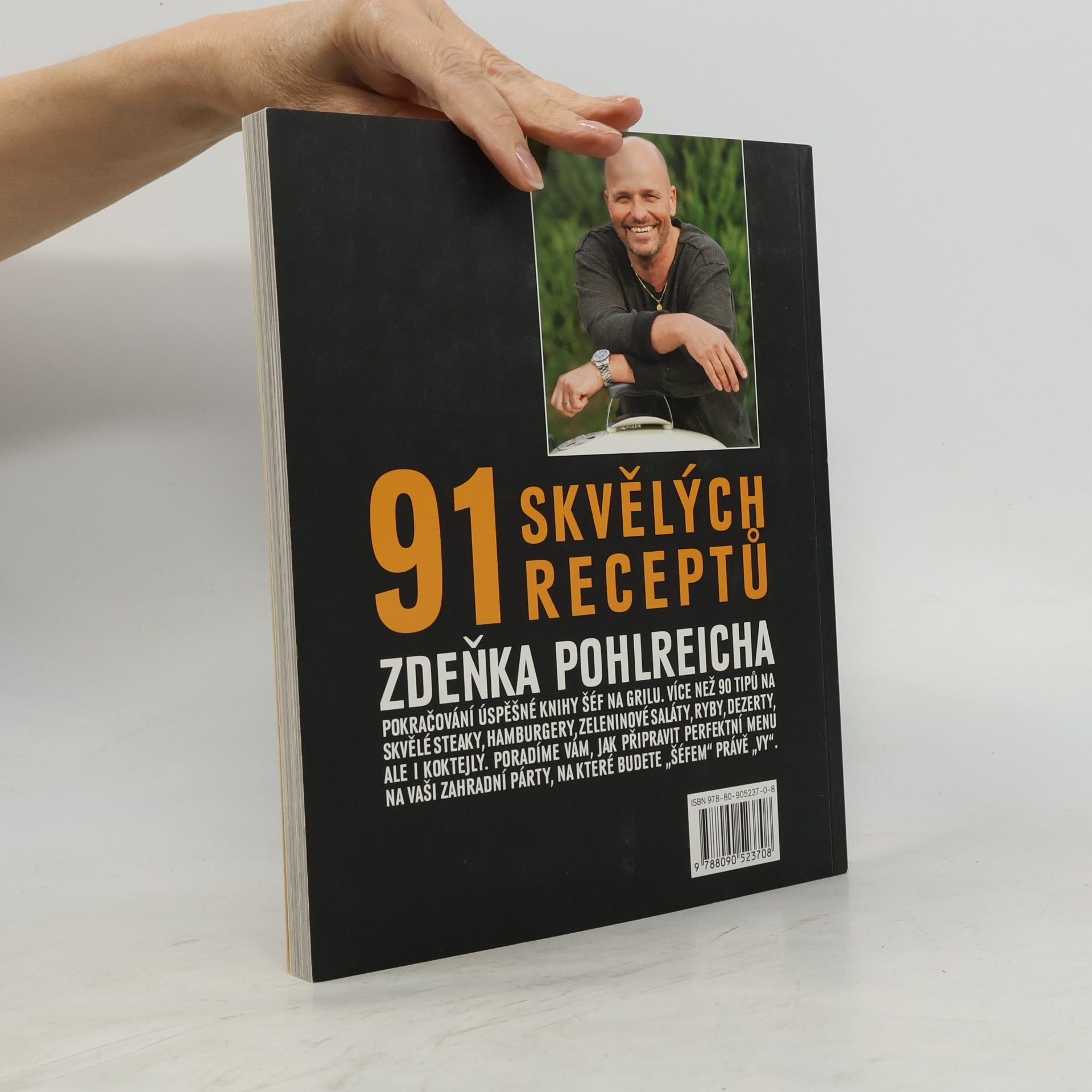 Zdeněk Pohlreich Šéf na grilu II. 91 skvělých receptů Zdeňka Pohlreicha