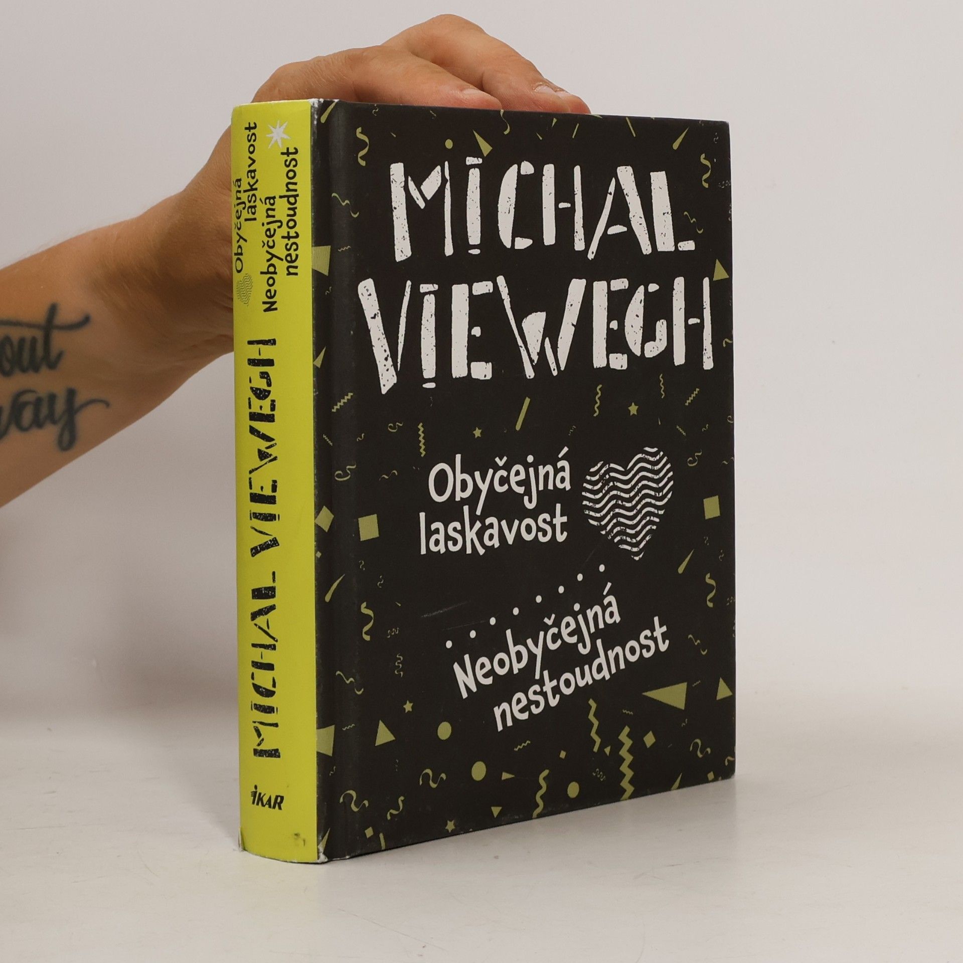 Michal Viewegh Obyčejná laskavost. Neobyčejná nestoudnost