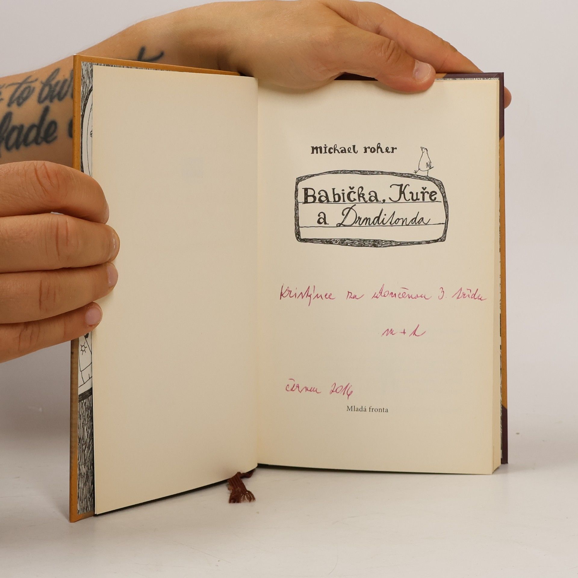Michael Roher Babička, Kuře a Drnditonda