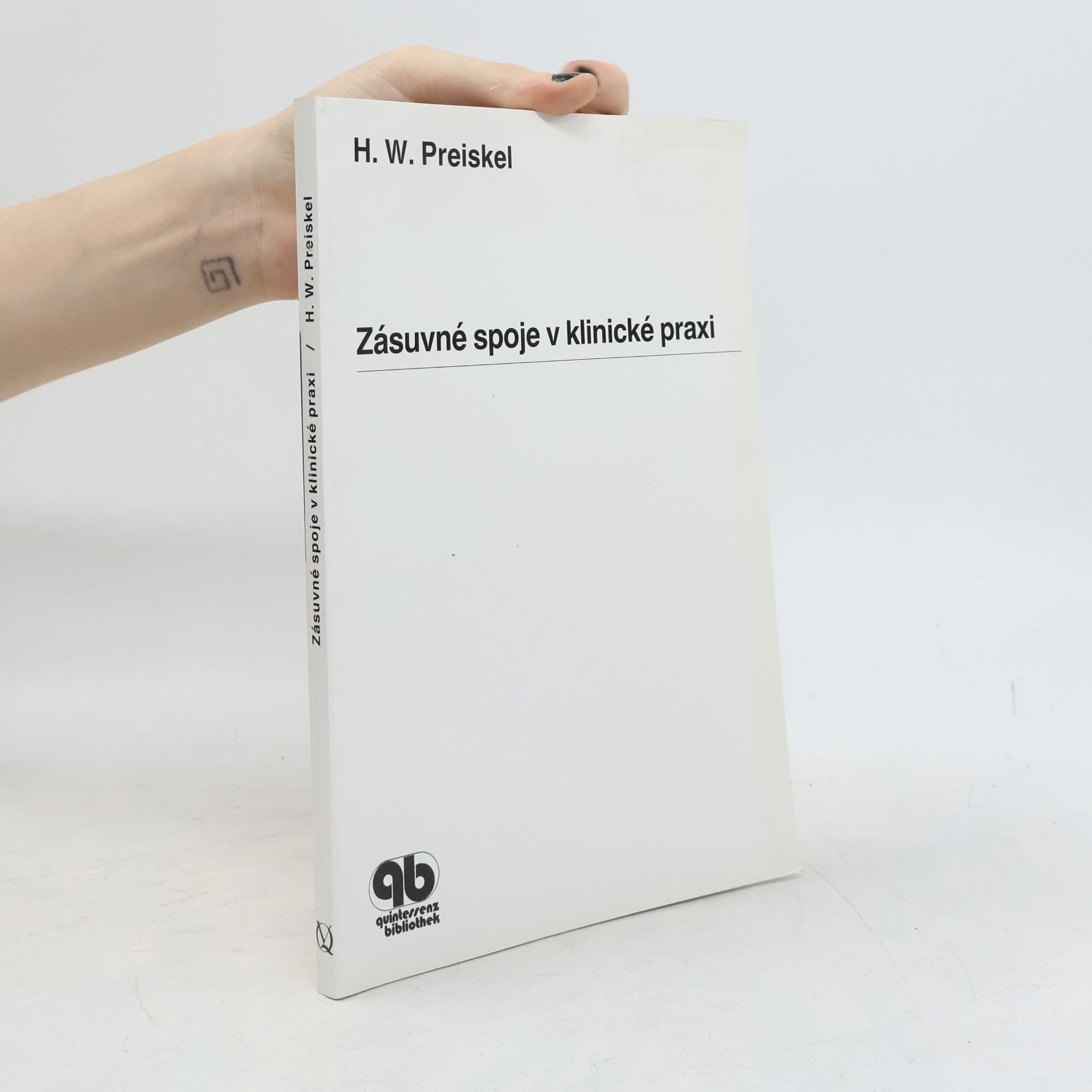 Quintessenz Bibliothek: Zásuvné spoje v klinické praxi
