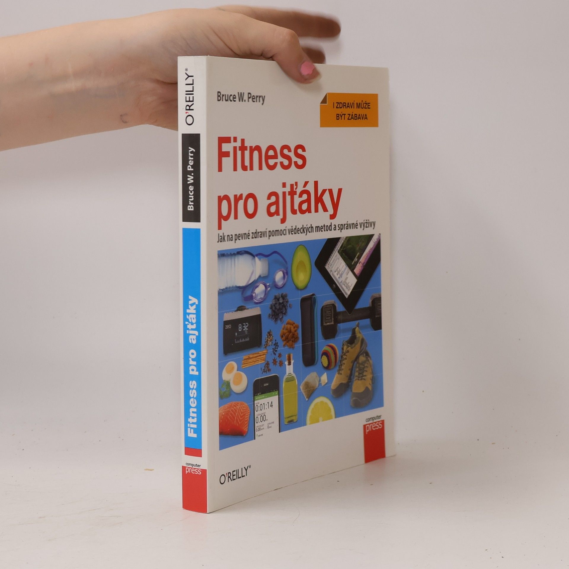 Bruce W. Perry Fitness pro ajťáky