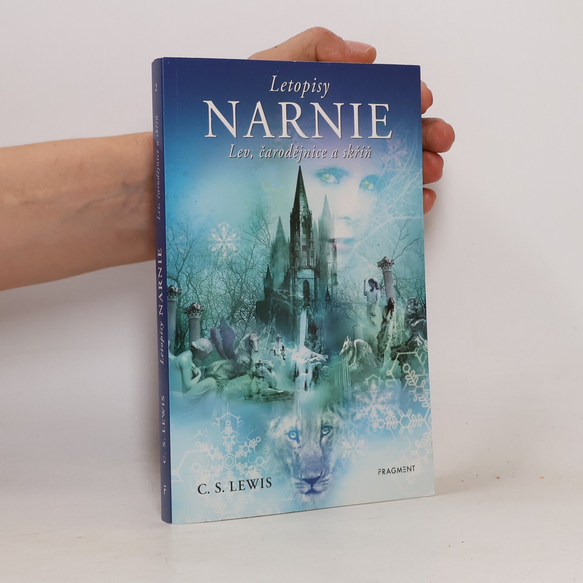 Clive Staples Lewis Lev, čarodějnice a skříň. Letopisy Narnie.