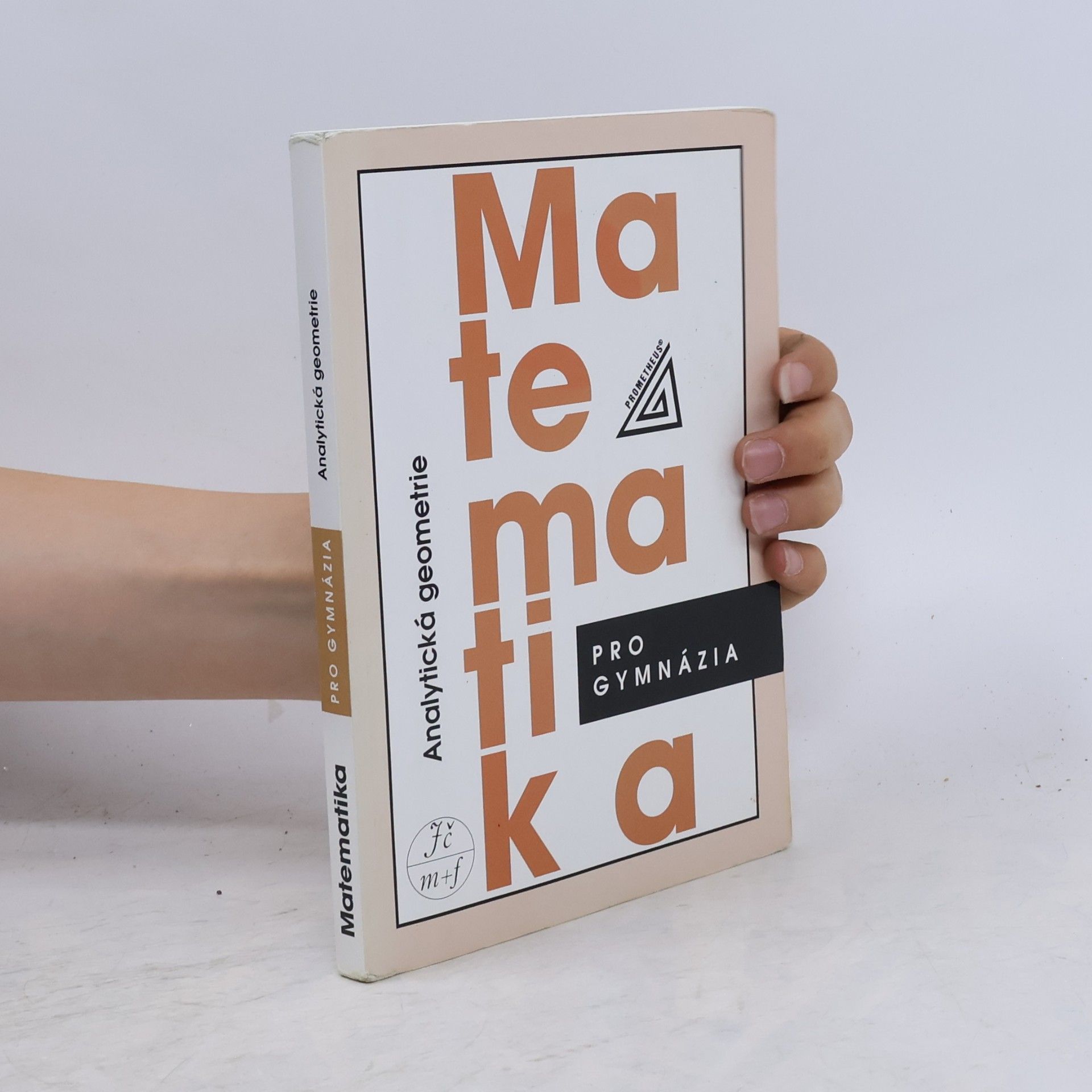 Leo Boček Matematika pro gymnázia. Analytická geometrie