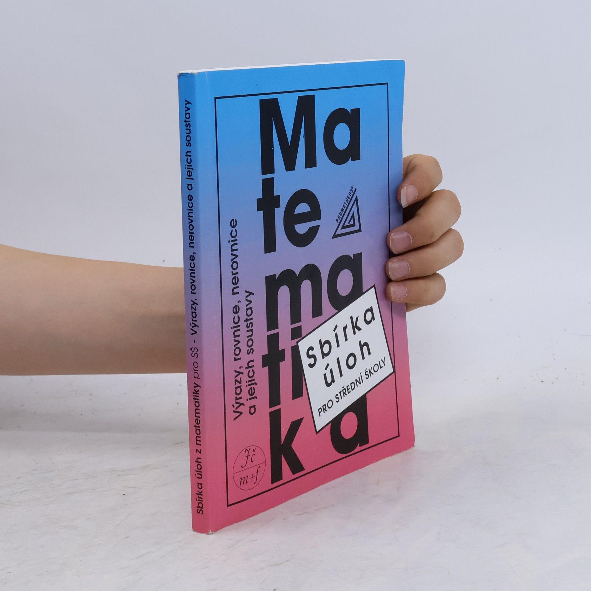 František Janeček Sbírka úloh z matematiky pro střední školy