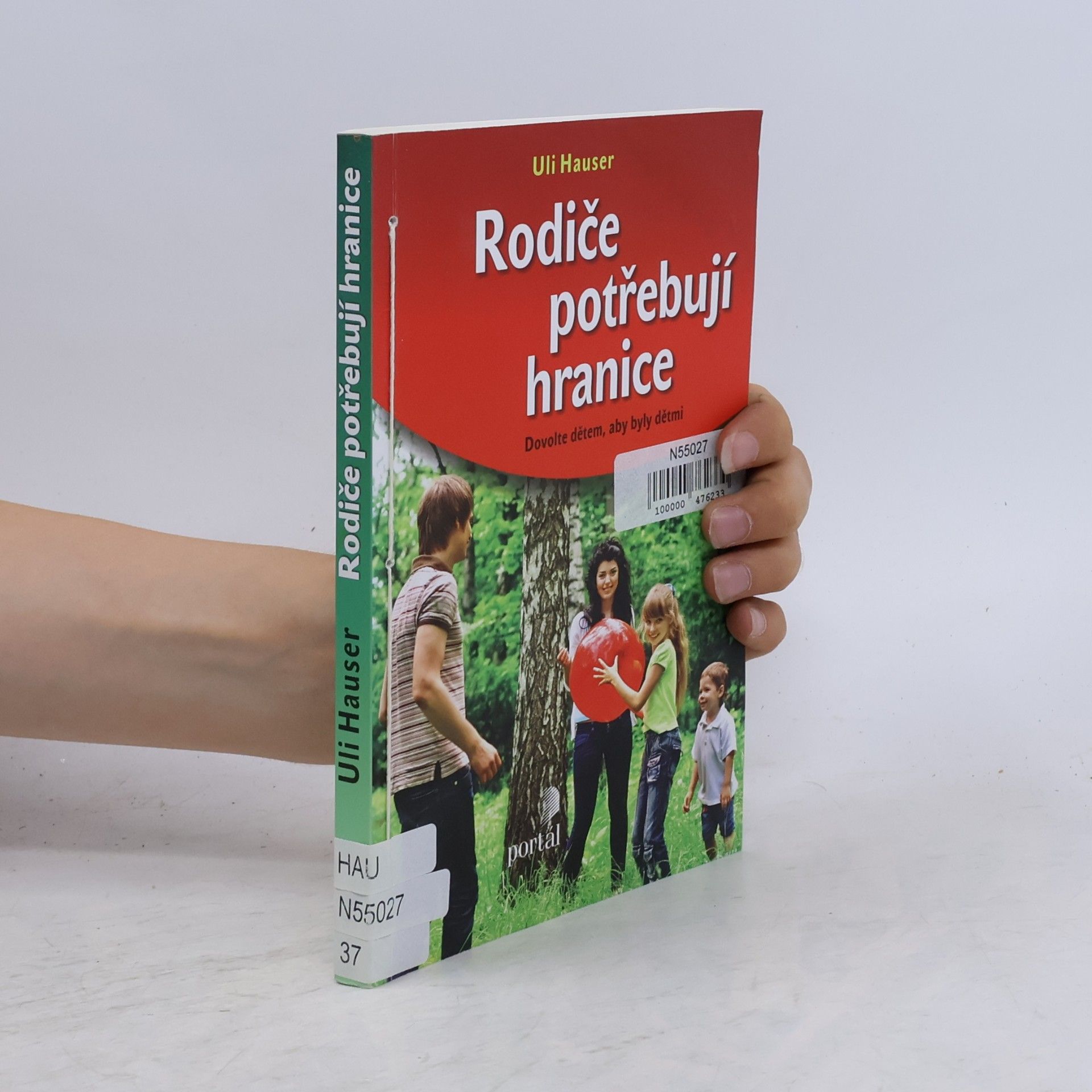 Uli Hauser Rodiče potřebují hranice